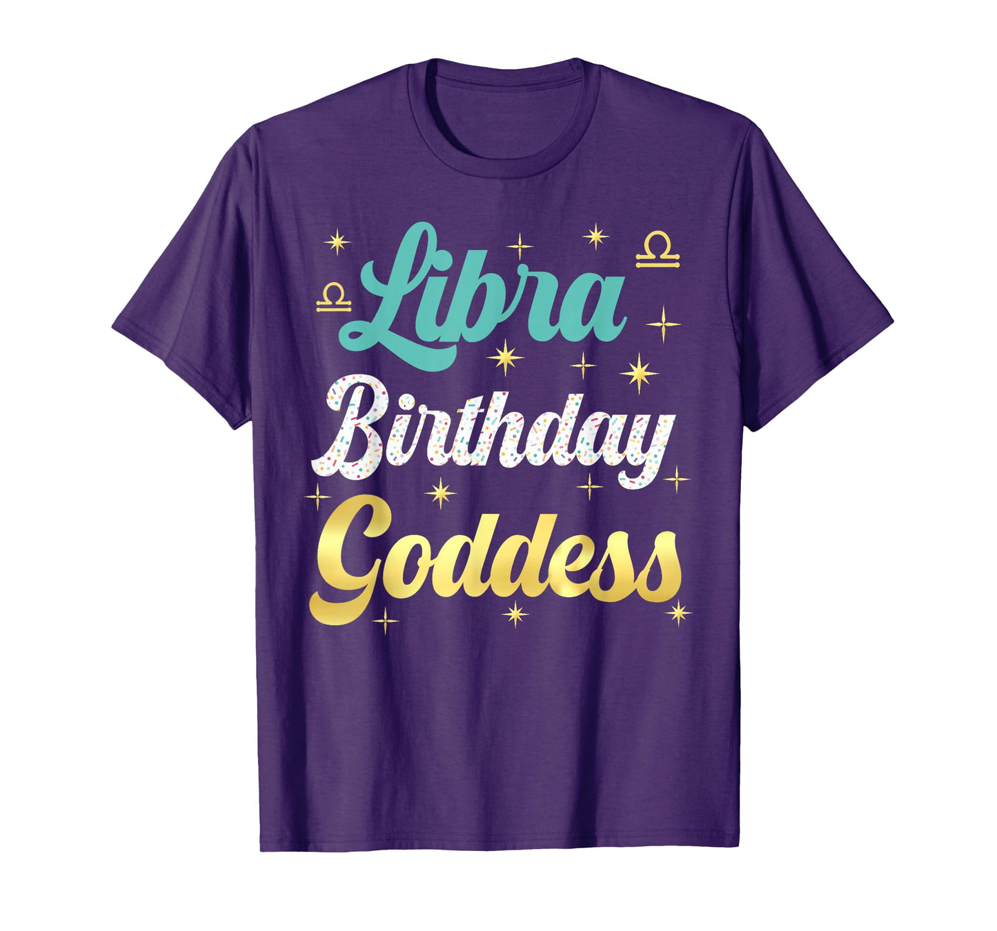 I'm A Libra Birthday Goddess Women Queen Its My Birthday T-Shirt