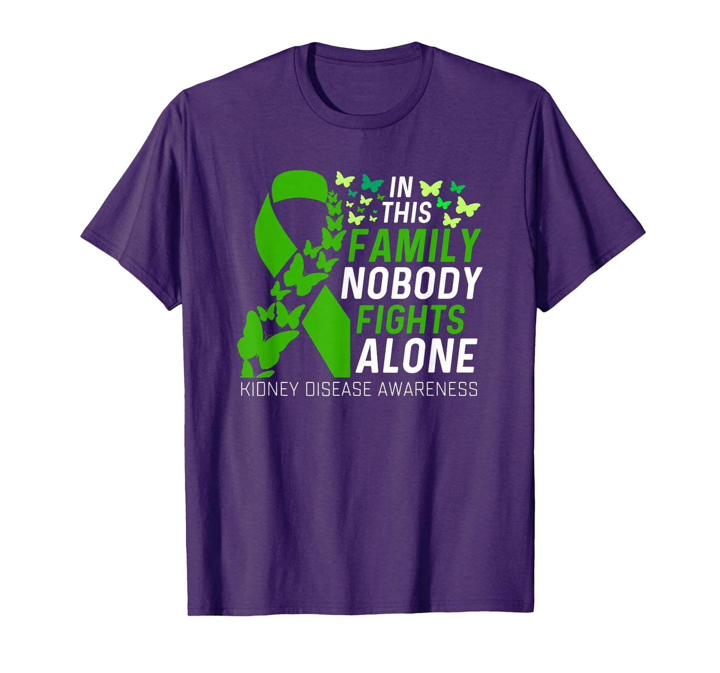 In this Family No fighting alone Kidney Disease Awareness T-Shirt