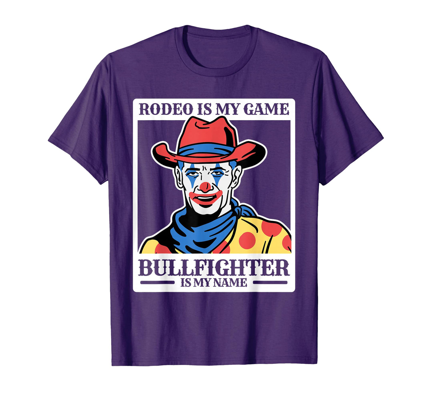 Rodeo Clown Funny Bullfighter Bull Fighting Lover Gag Outfit T-Shirt
