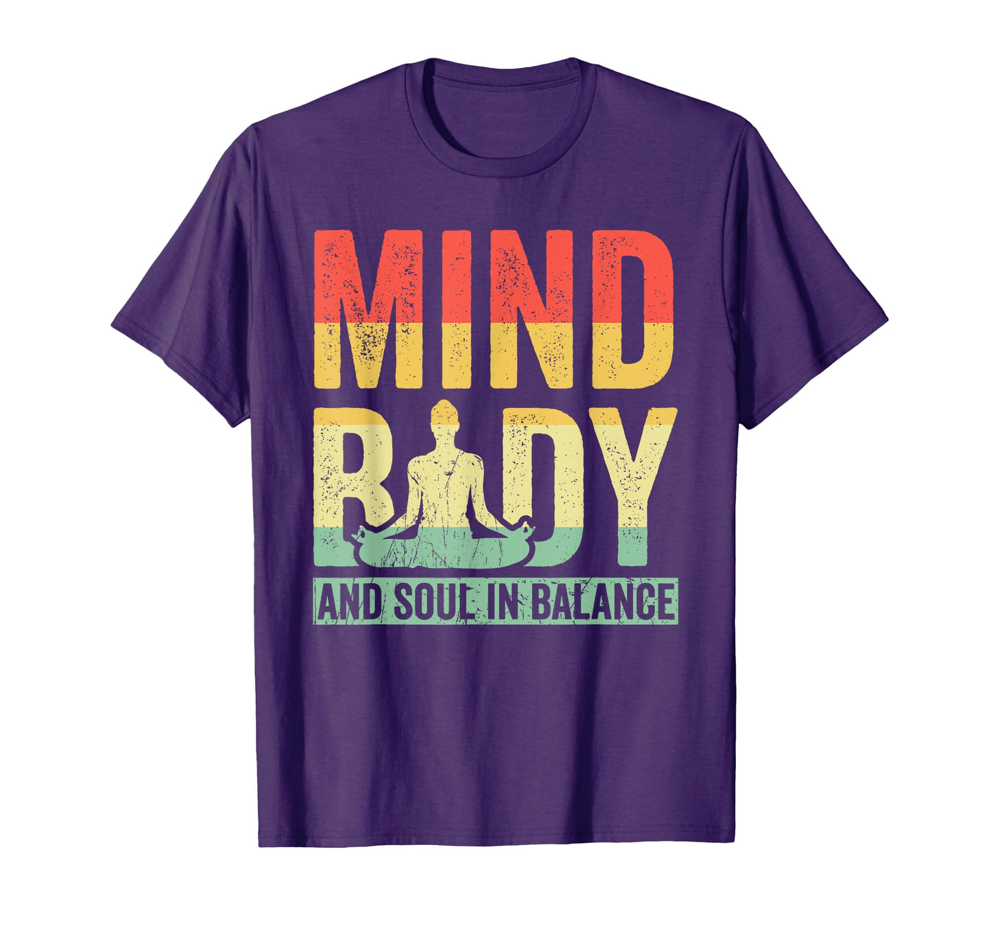 Mind Body And Soul In Balance Yoga Meditation T-Shirt