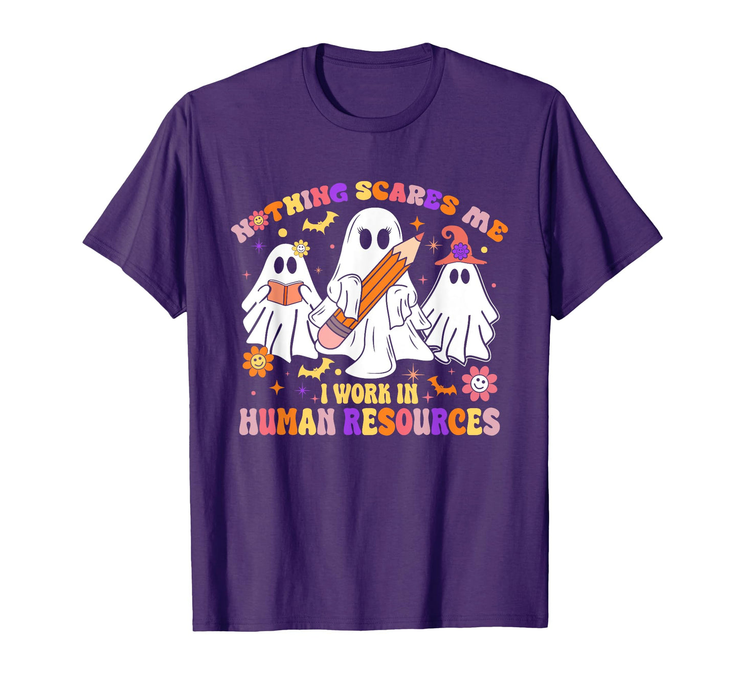 Nothing Scares Me Human Resources - HR Manager Halloween T-Shirt
