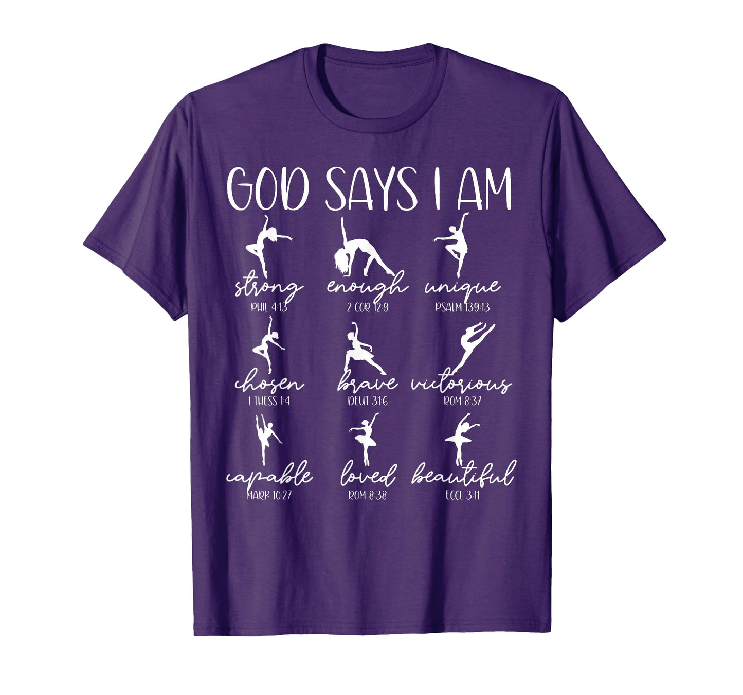 Christian God Says I Am Bible Verse Religious Ballet Dancer T-Shirt