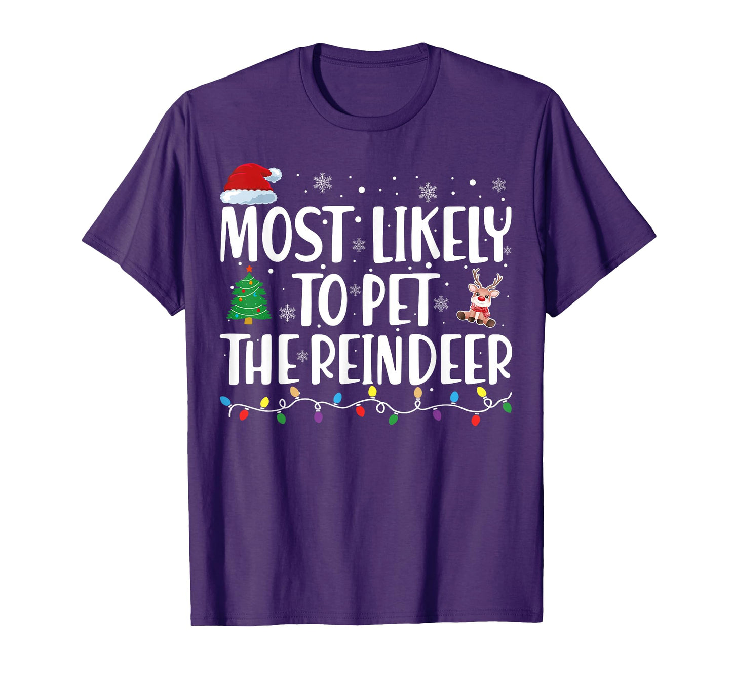 Most Likely To Pet The Reindeer Family Matching Christmas T-Shirt