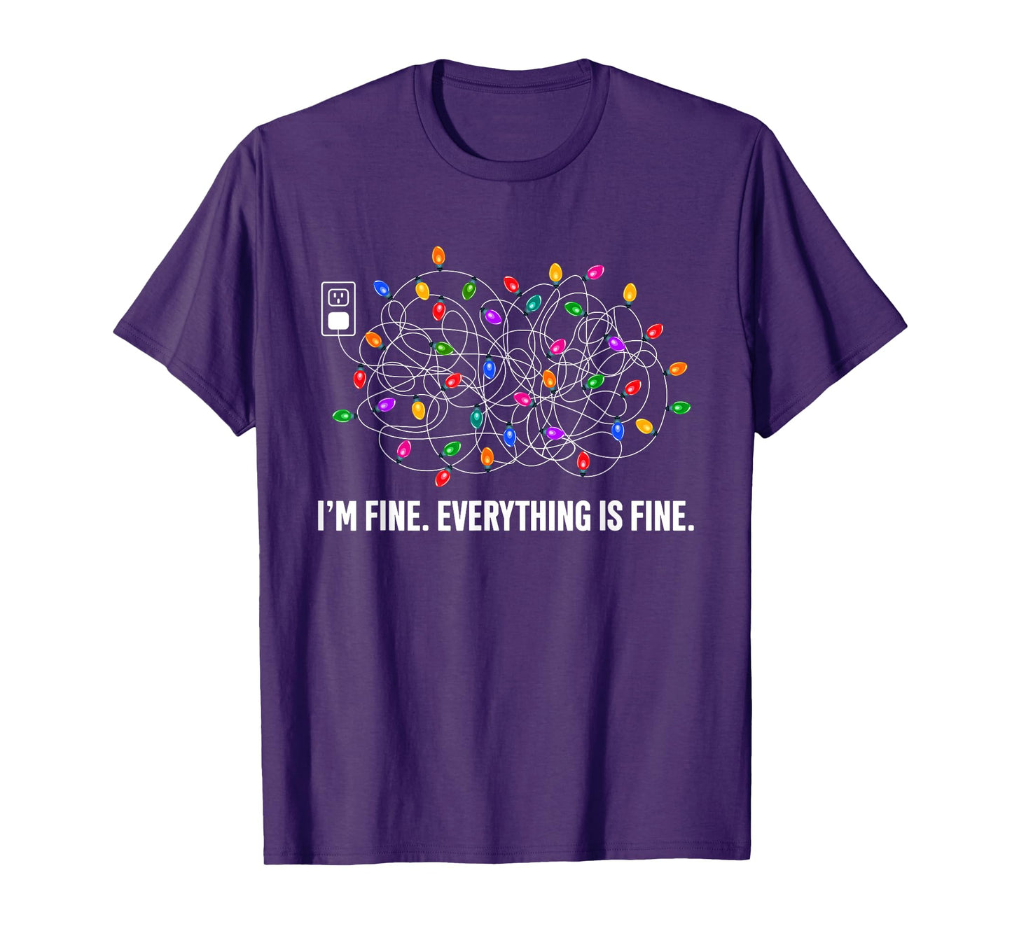 It's Fine I'm Fine Everything Is Fine Funny Christmas Lights T-Shirt