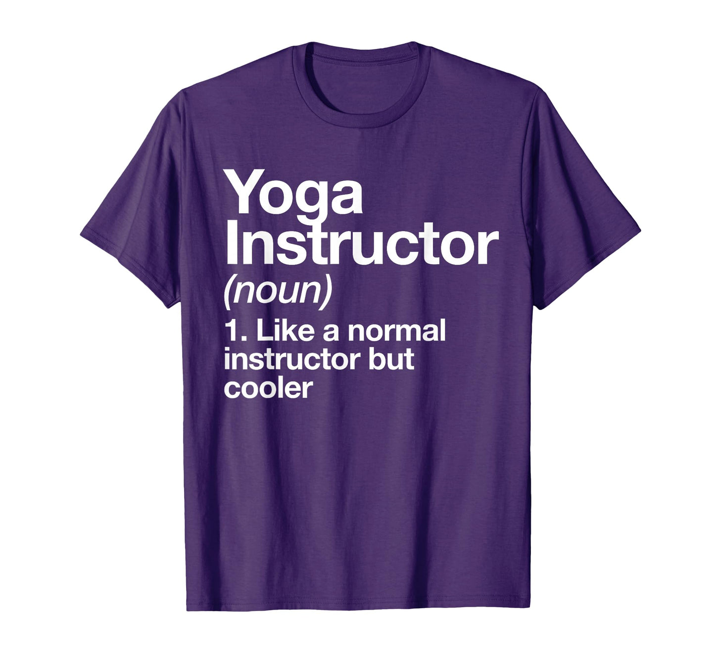 Yoga Instructor Funny Definition Gym Trainer Coach Sports T-Shirt