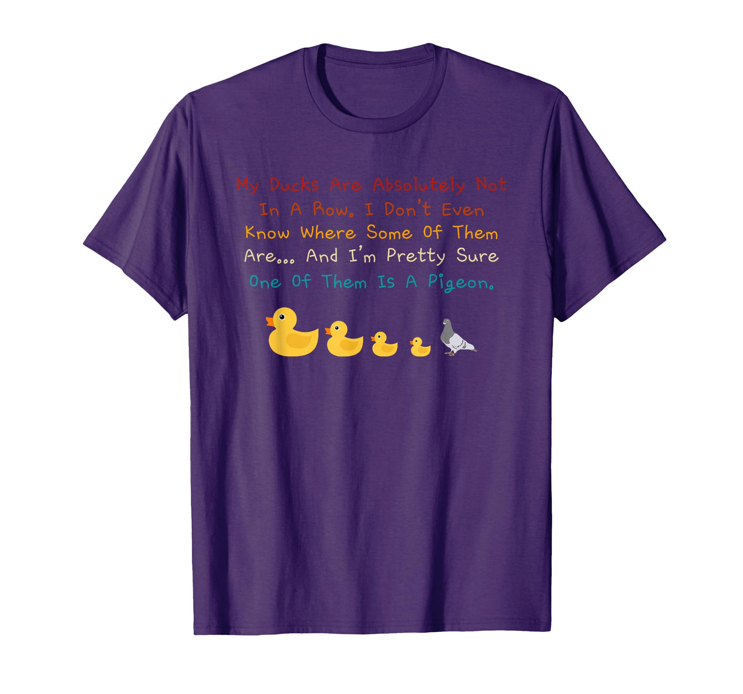 My Ducks Are Absolutely Not In A Row Retro Vintage T-Shirt