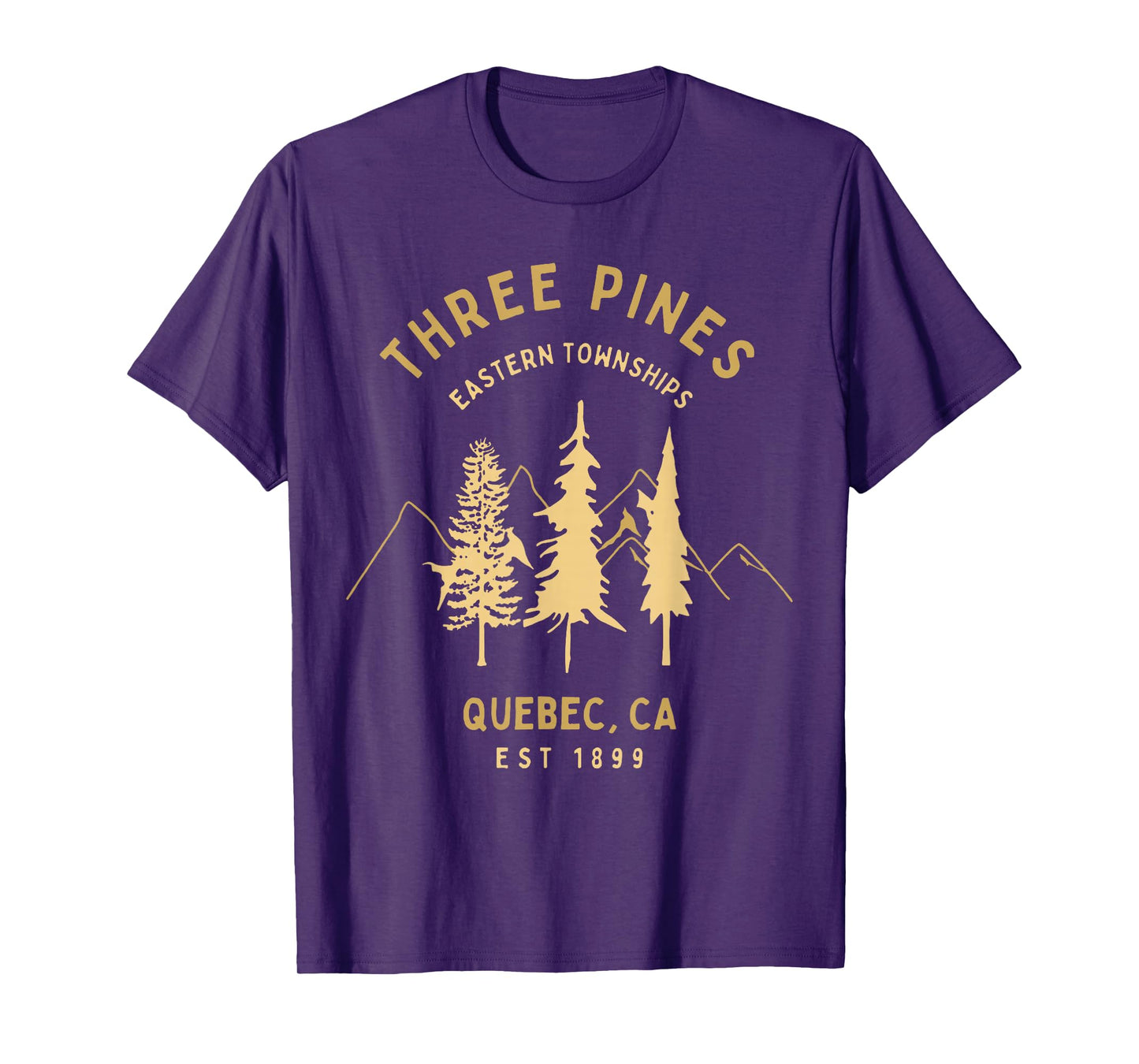 Three Pines Eastern Townships Quebec CA Est 1899 T-Shirt