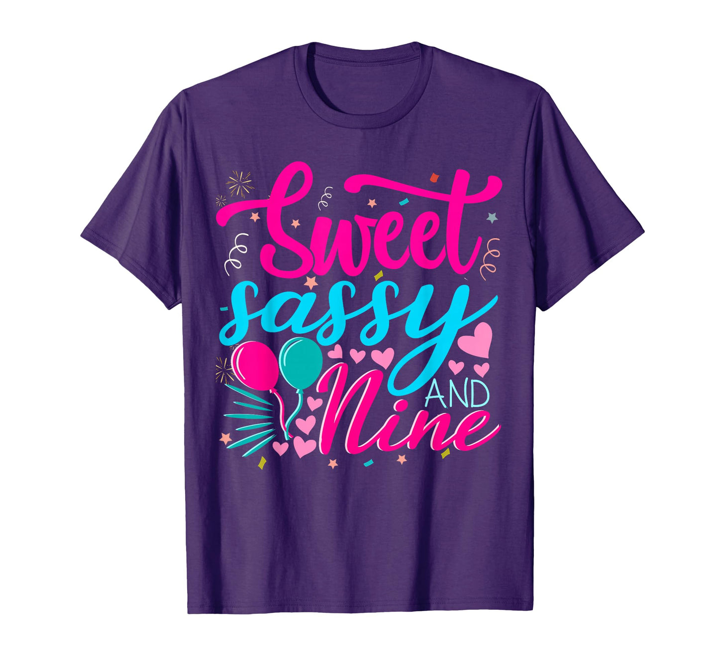 Sweet Sassy and Nine Birthday 9th birthday girl T-Shirt