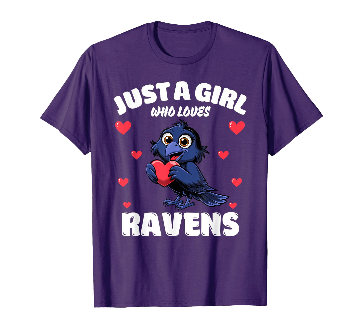 Just A Girl Who Loves Ravens, Cute Raven Lovers T-Shirt