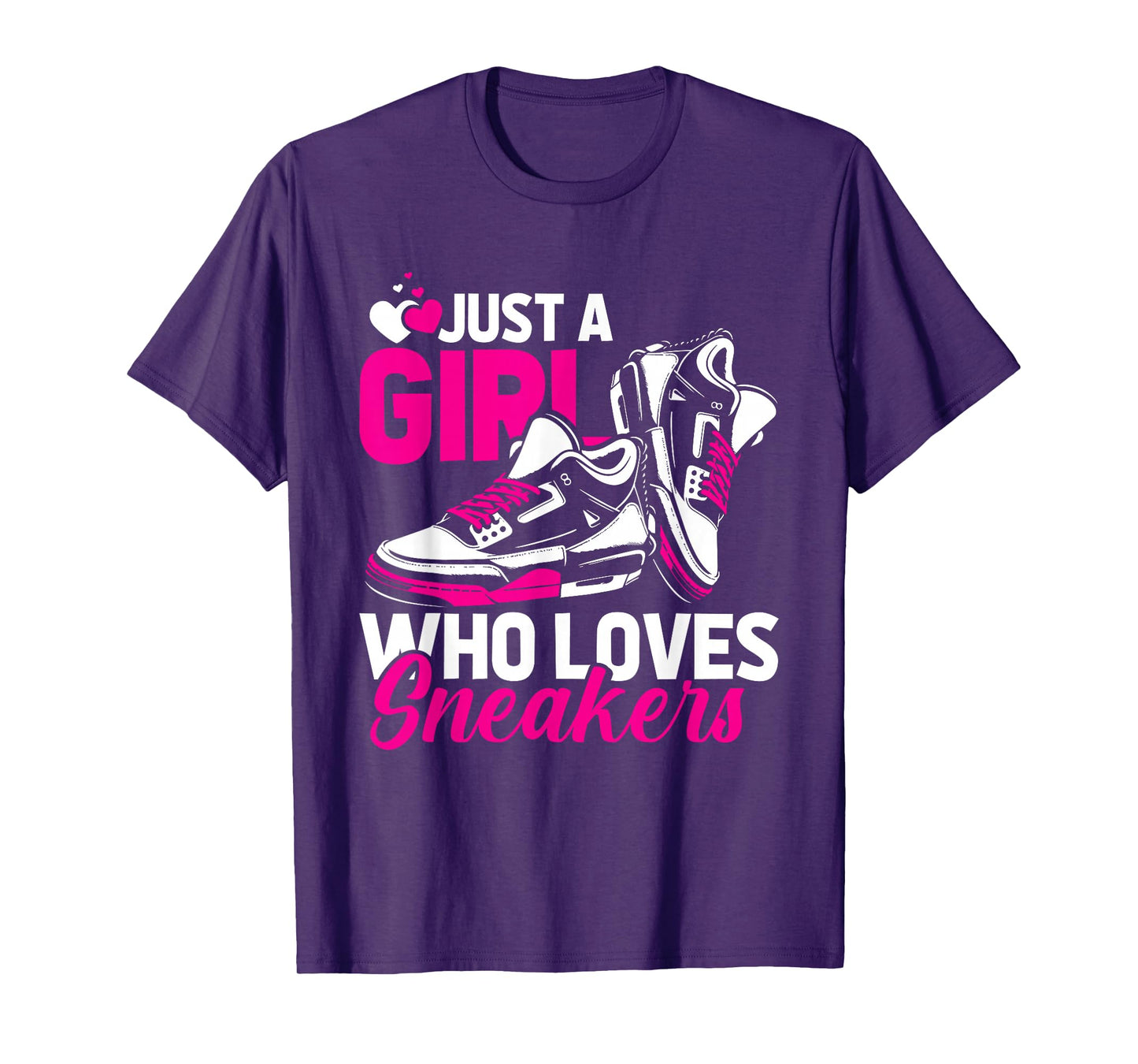 Sneaker Head - Streetwear Just A Girl Who Loves Sneakers T-Shirt