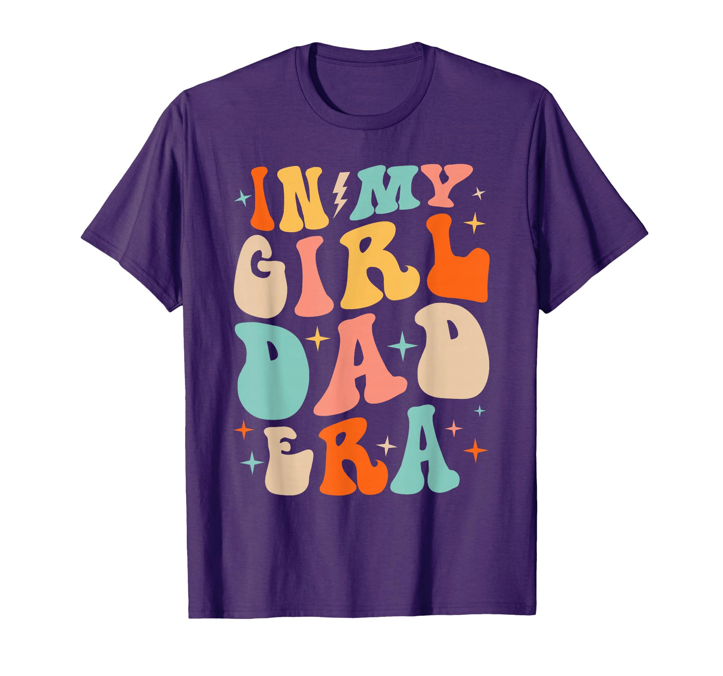 In My Dad Girl Era Funny Fathers Day Groovy Dad Men T-Shirt