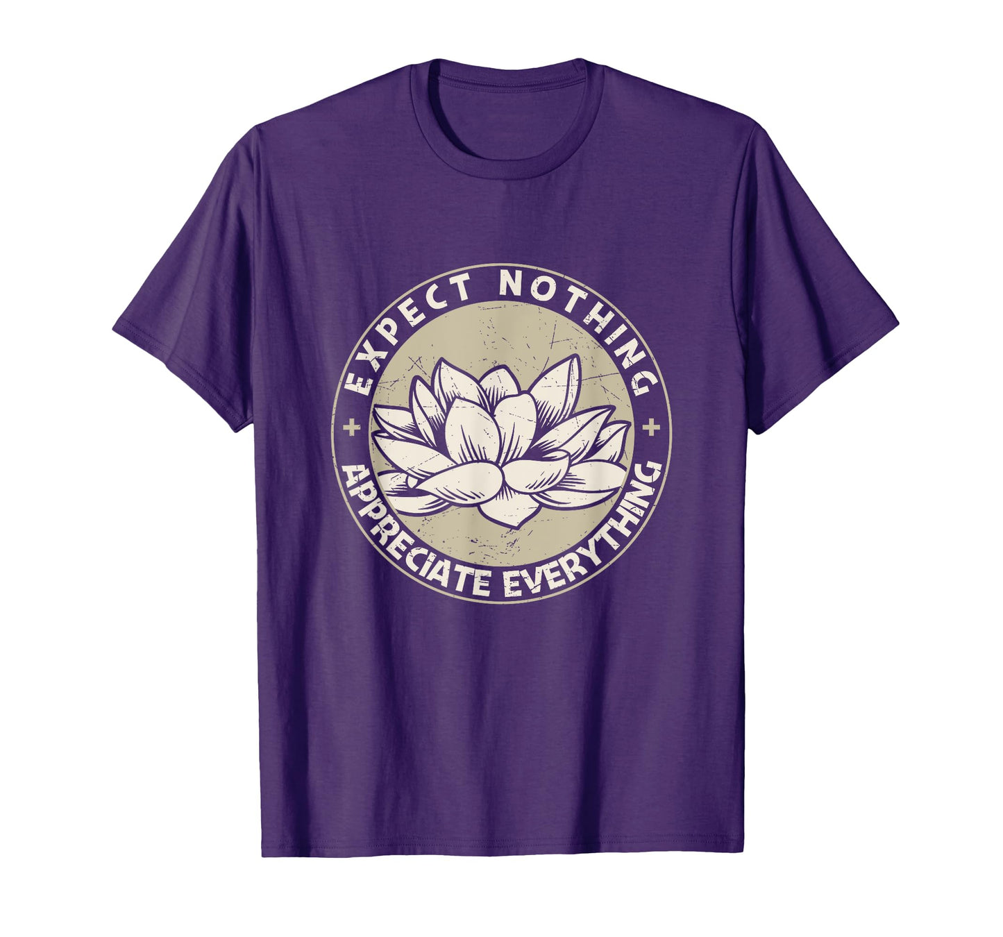 Expect Nothing Appreciate Everything Spiritual Lotus Yoga T-Shirt