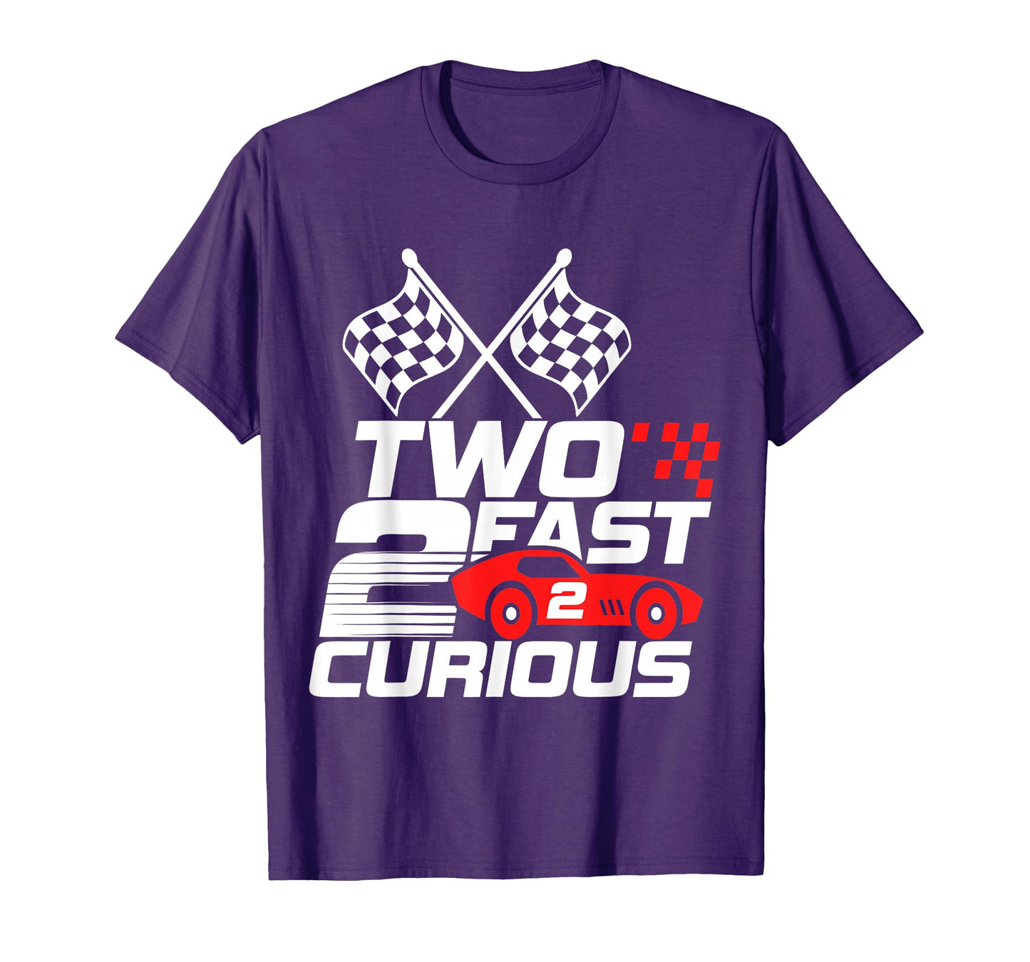 Two Fast 2 Curious Race Car 2nd Birthday Toddler Boy Girl T-Shirt