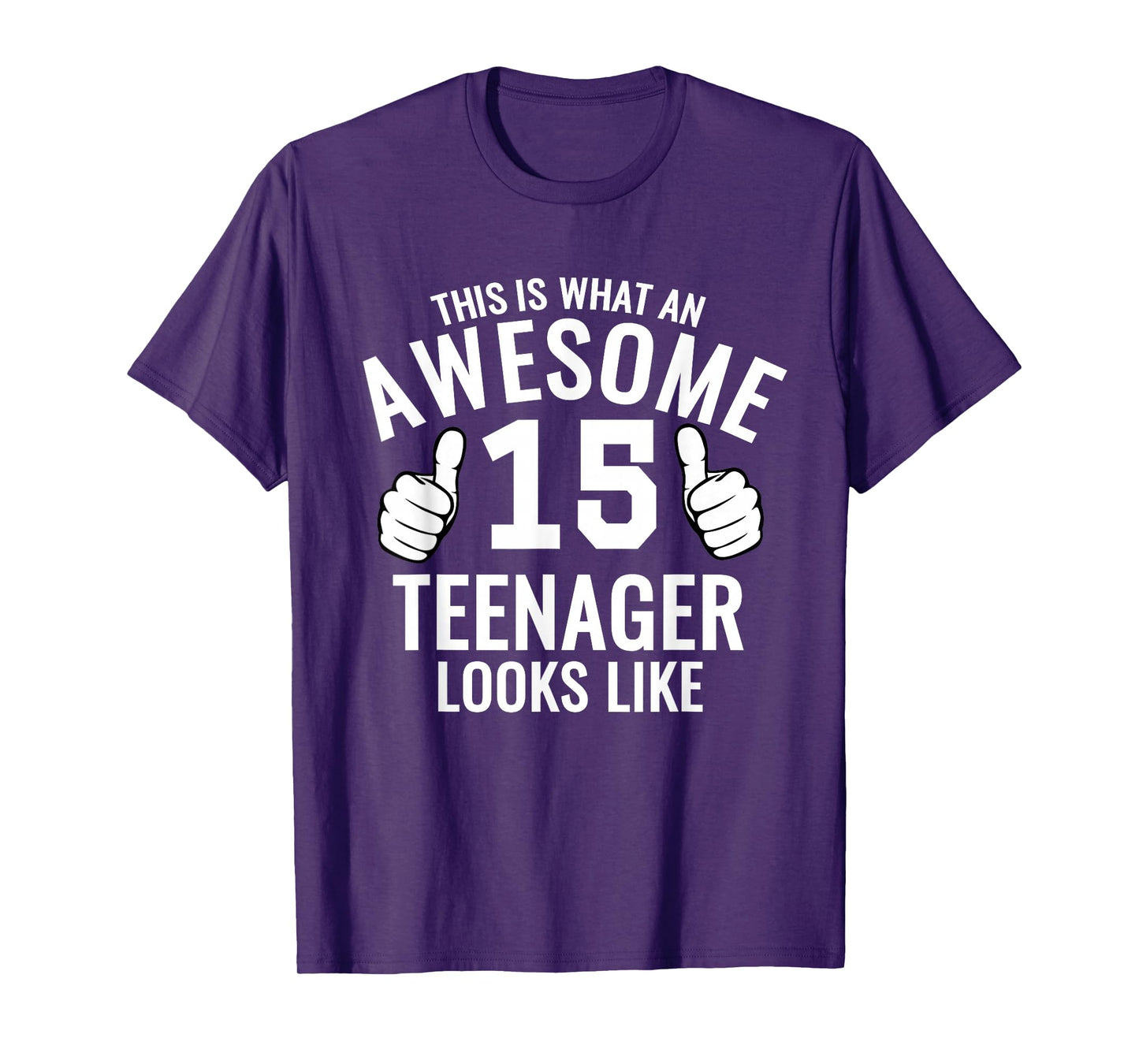 Awesome Teenager Funny 15th Birthday 15 Yrs Old TShirt Gift T-Shirt
