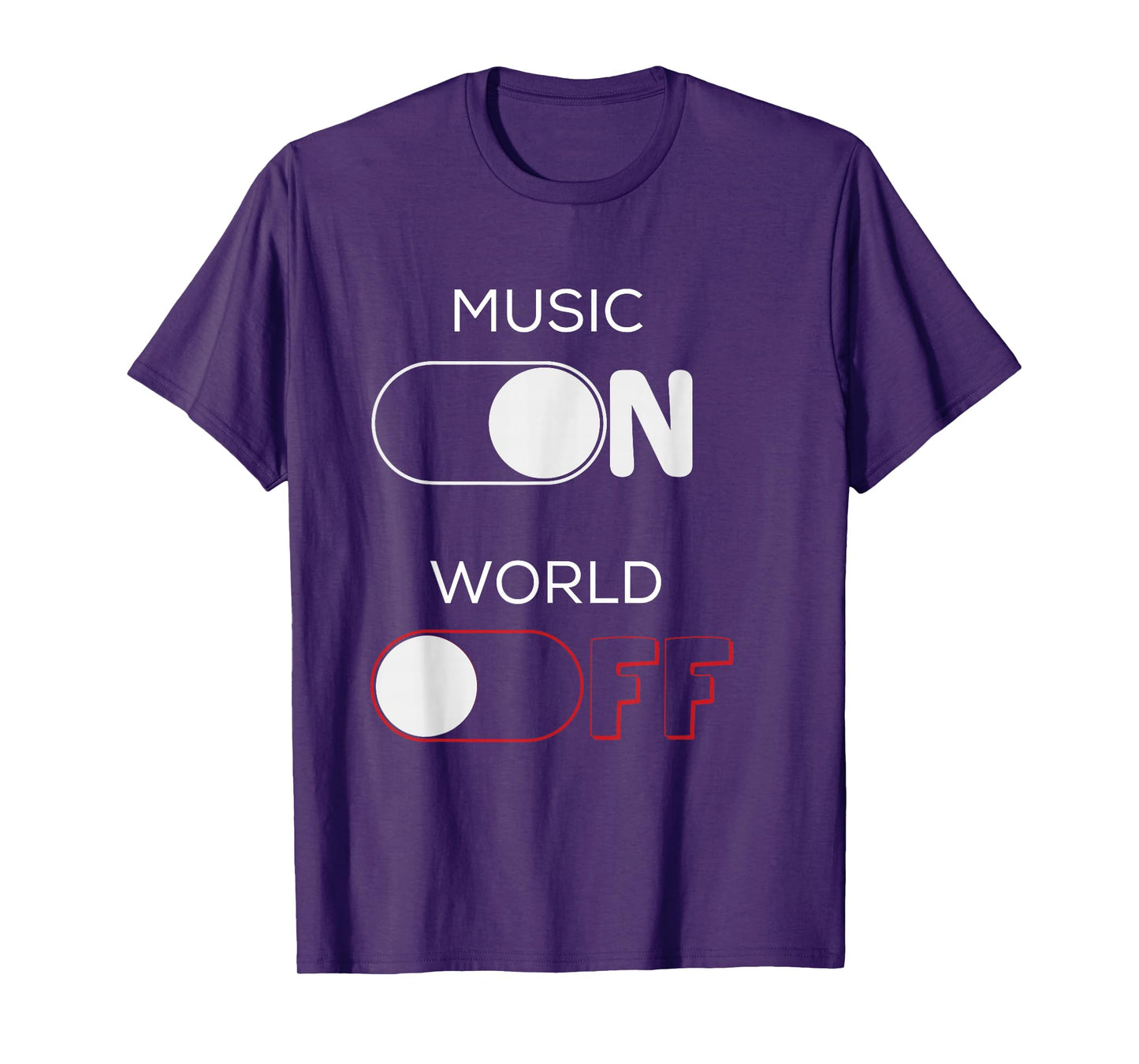 Music On World Off T-Shirt for Music Lovers, DJs, Musicians T-Shirt