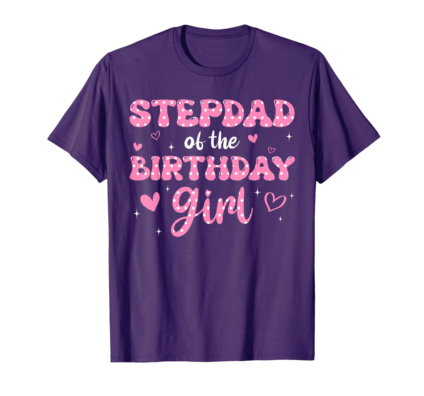Stepdad Of The Birthday Pink Girl Matching Family T-Shirt
