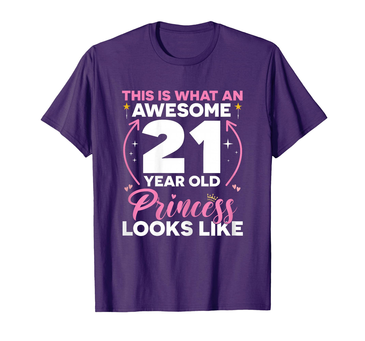 21 Birthday Decorations Women Girl Her BDay 21st Birthday T-Shirt