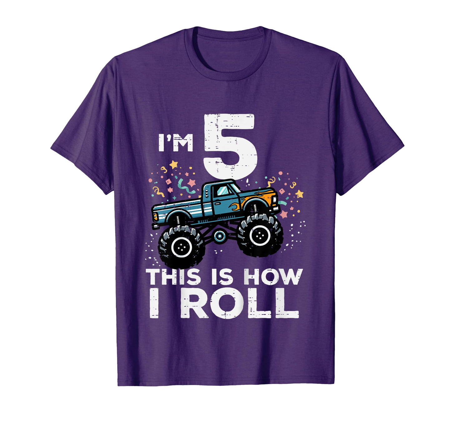 Im 5 Monster Truck This How I Roll 5th Birthday Boys Kids T-Shirt