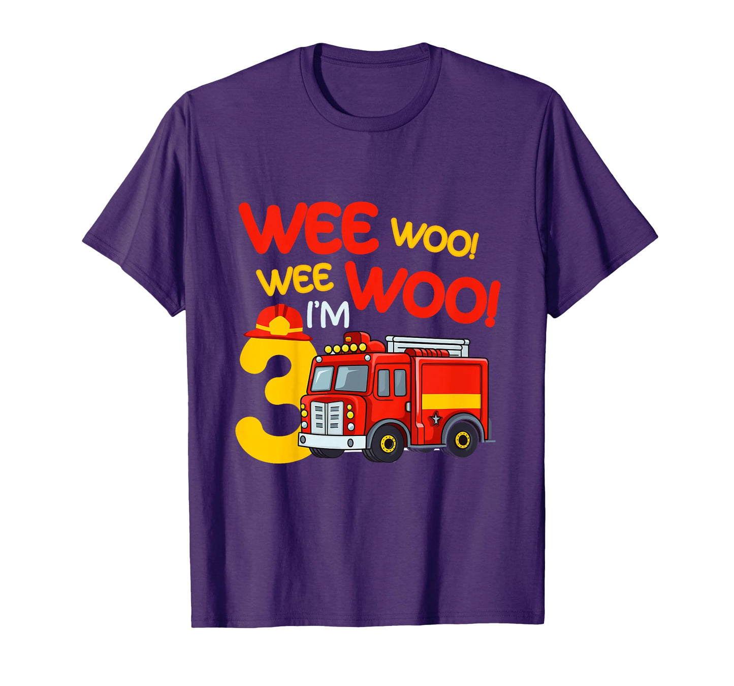 Kids Wee Woo I'm 3 Years Old Firefighter 3rd Birthday Fire Truck T-Shirt