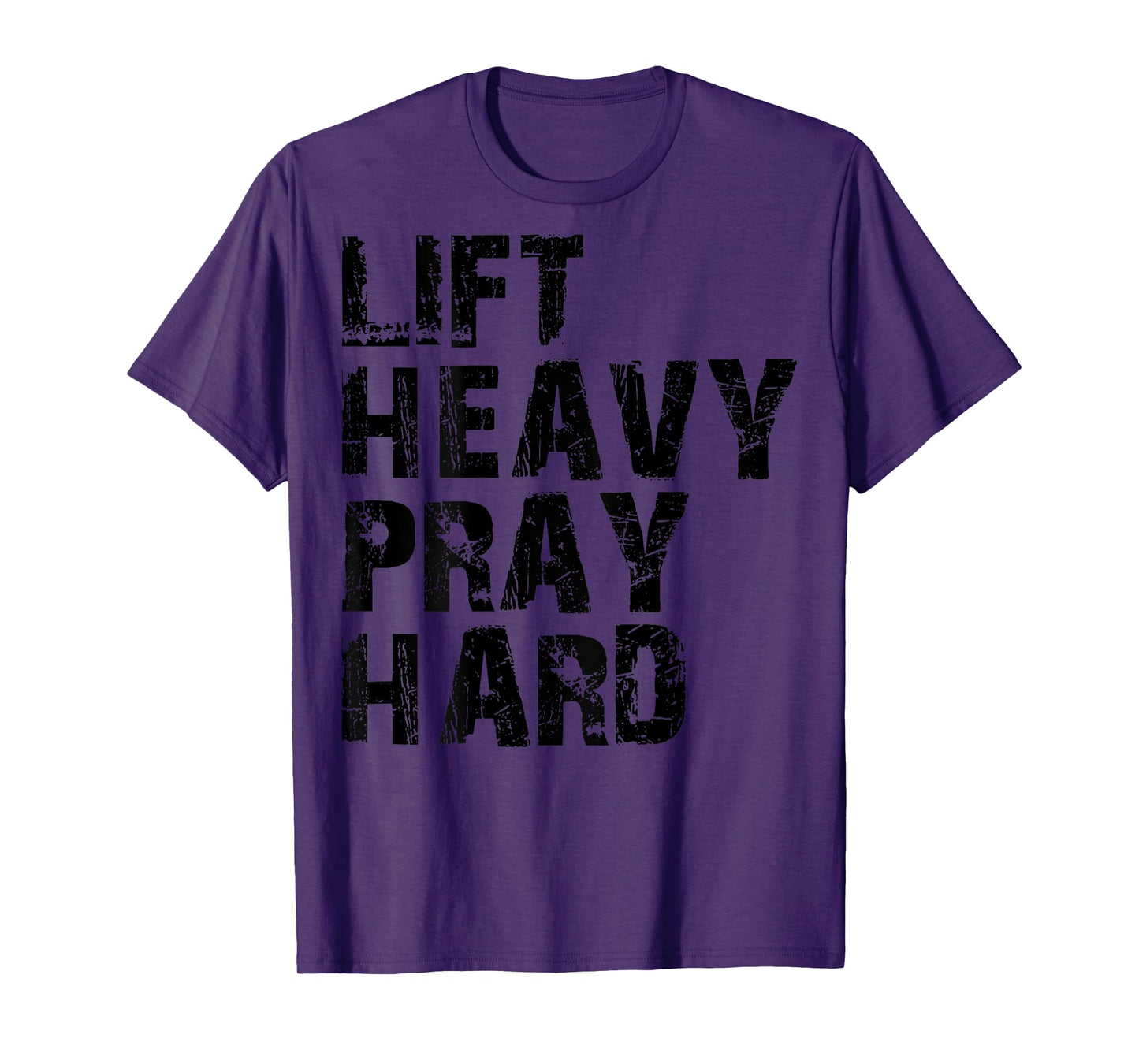 Lift Heavy Pray Hard, Gym Christian Gift For Christian T-Shirt