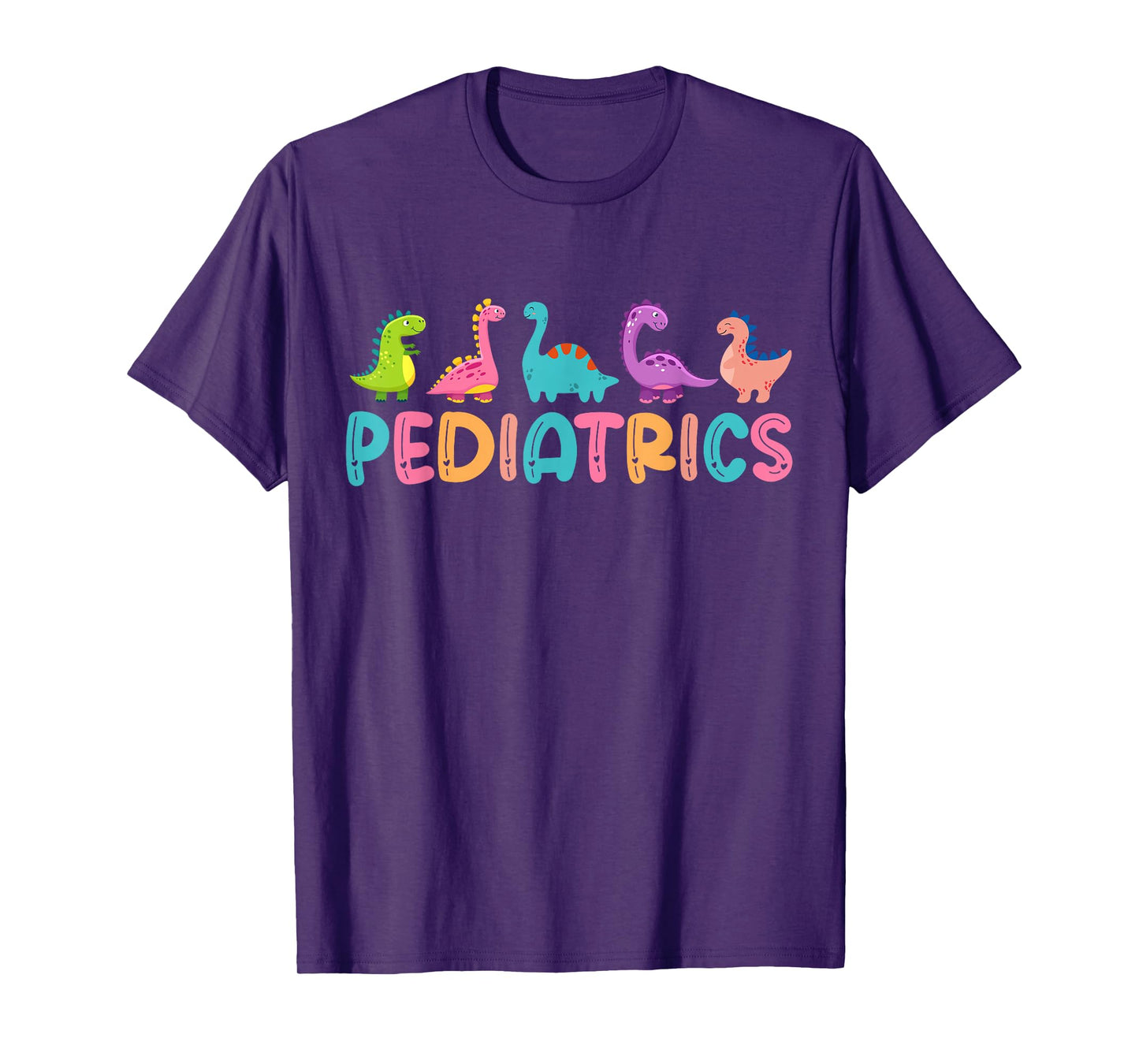 Pediatrics Dinosaurs Peds Nurse Crew Appreciation Pediatric T-Shirt