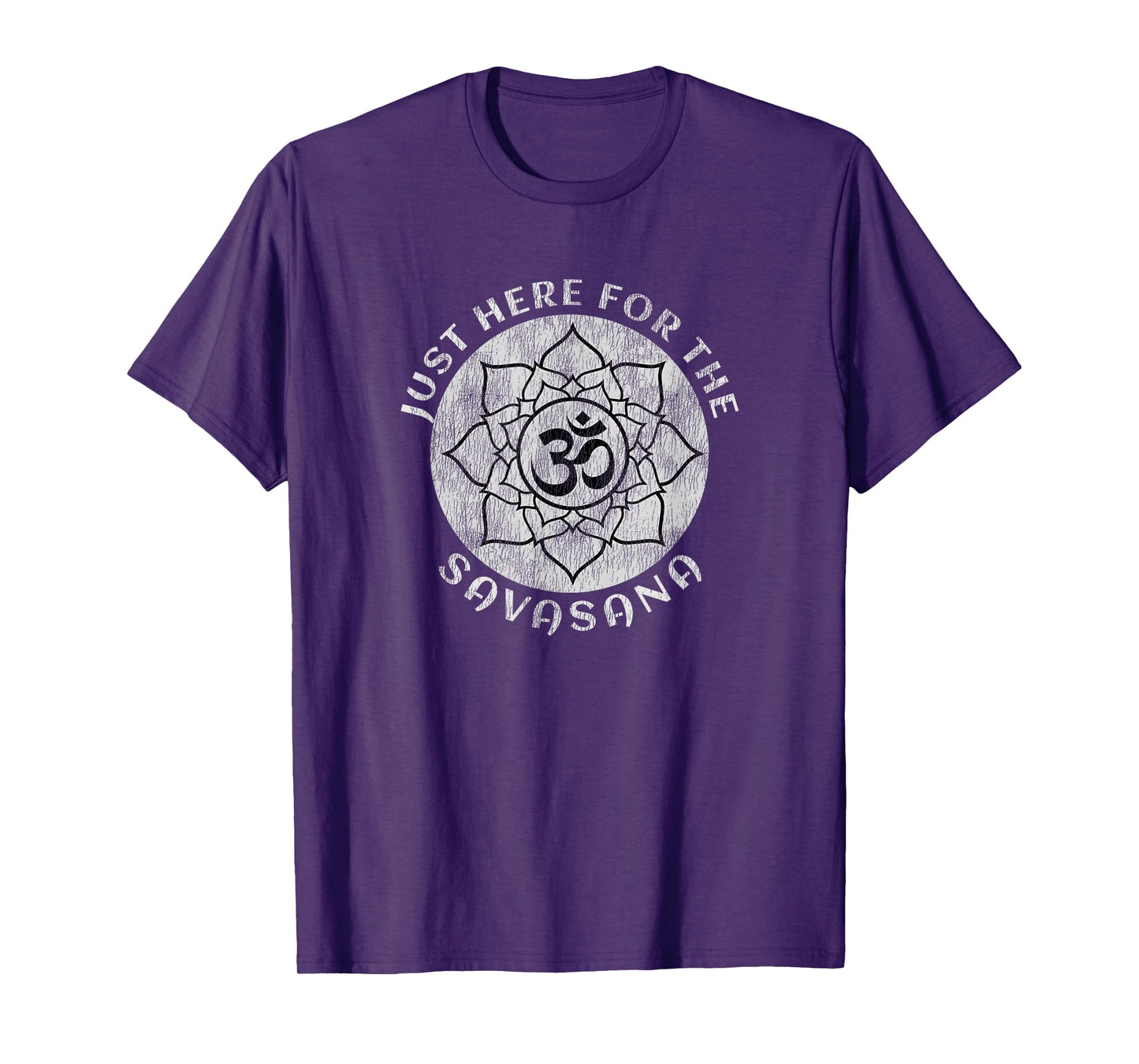 Just Here For the Savasana Shavasana Yoga Meditation T-Shirt