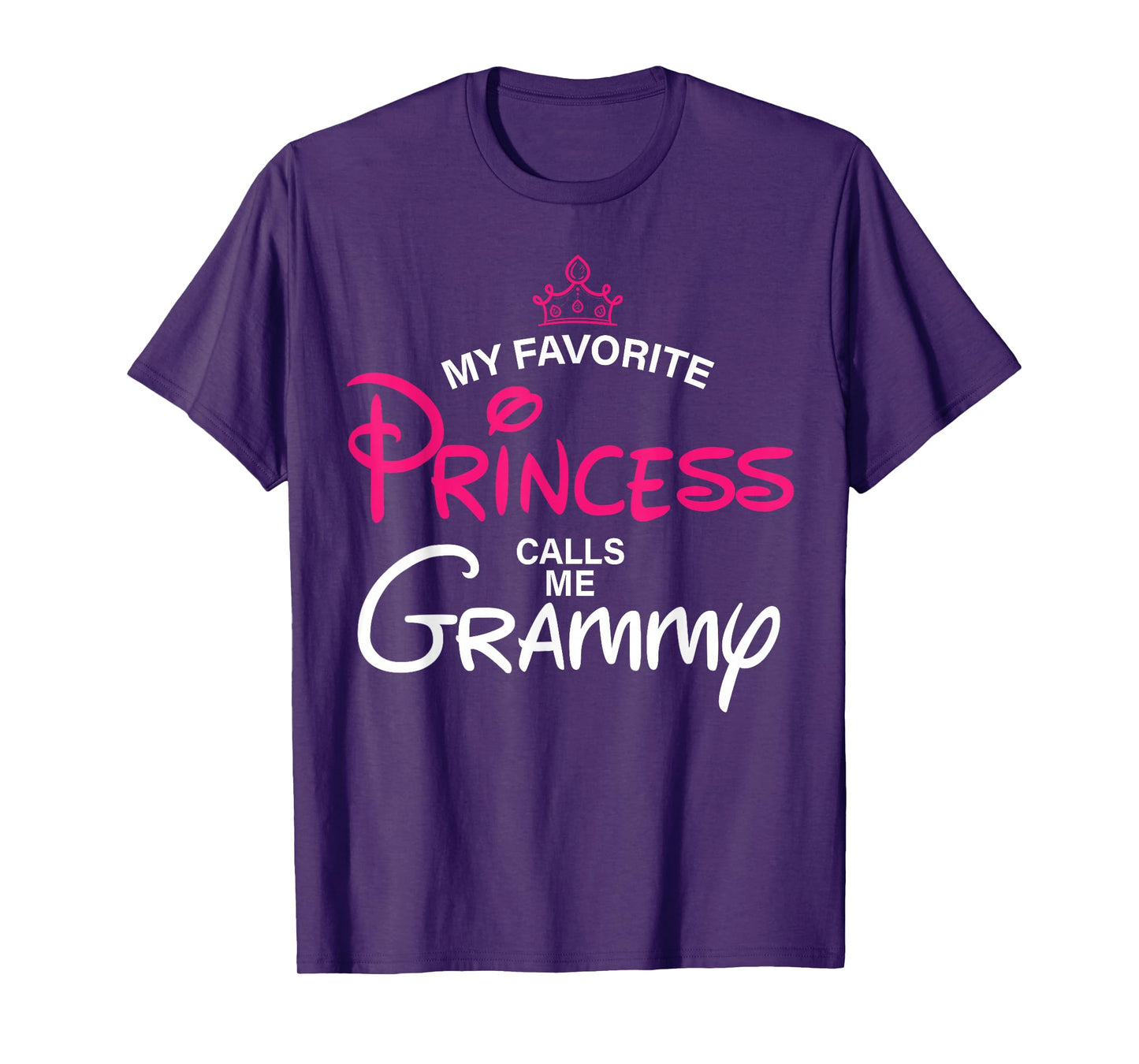 My Favorite Princess Calls Me Grammy Daughter Fathers Day T-Shirt
