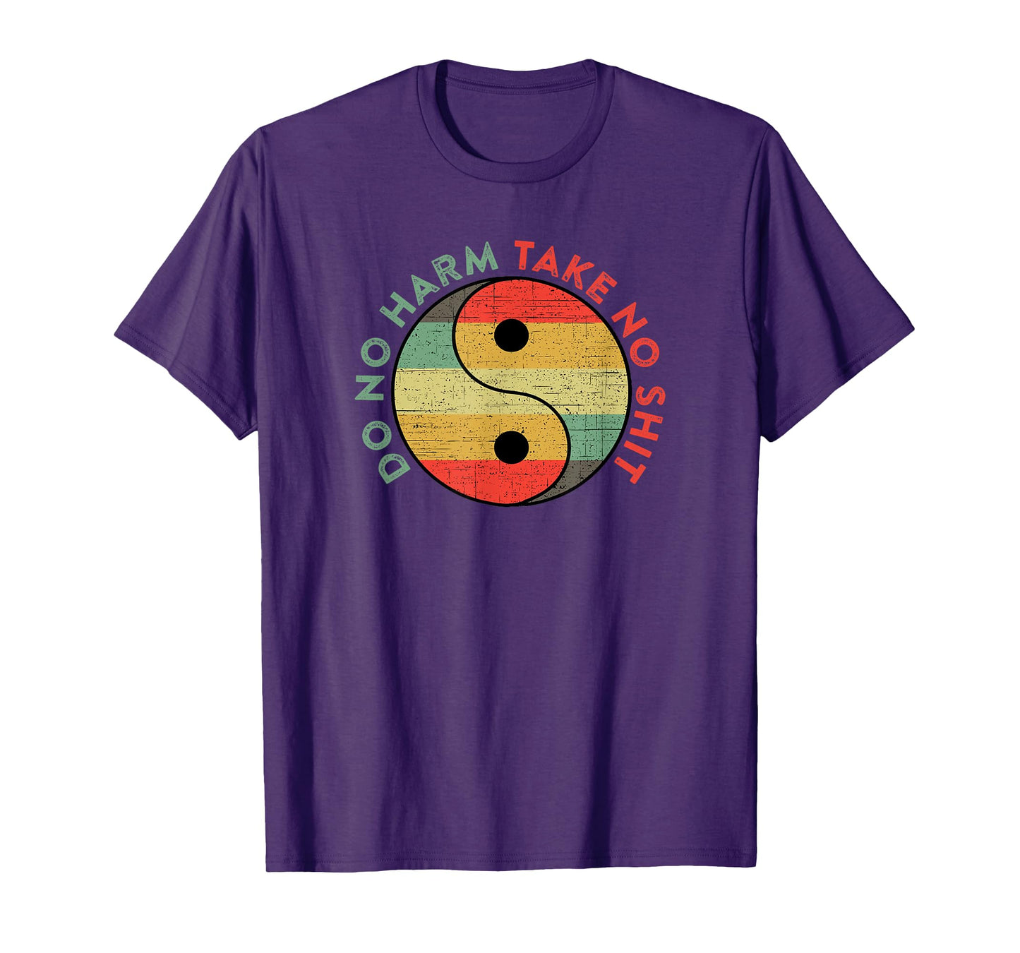 Do No Harm Take No Shit Funny Yin Yang Badass Yoga Teacher T-Shirt