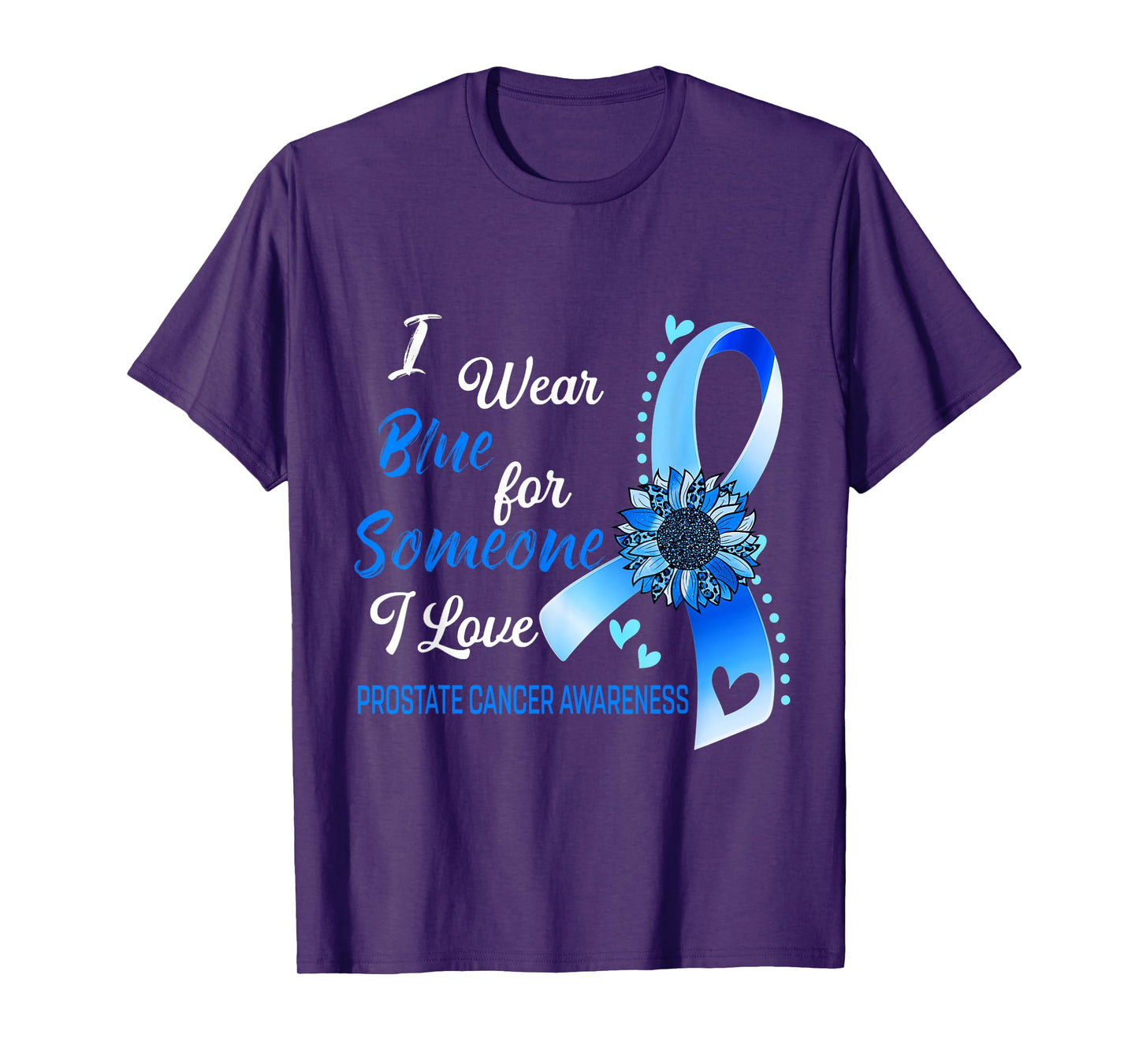 Prostate Cancer Awareness I Wear Blue Sunflower Ribbon T-Shirt