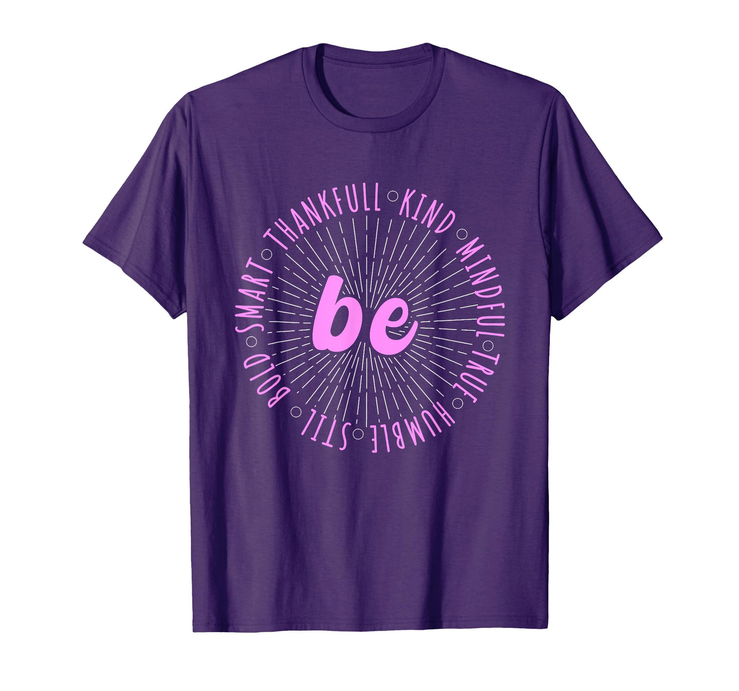 Pink Motivational Quote Positive Saying Life Slogan Pink T-Shirt