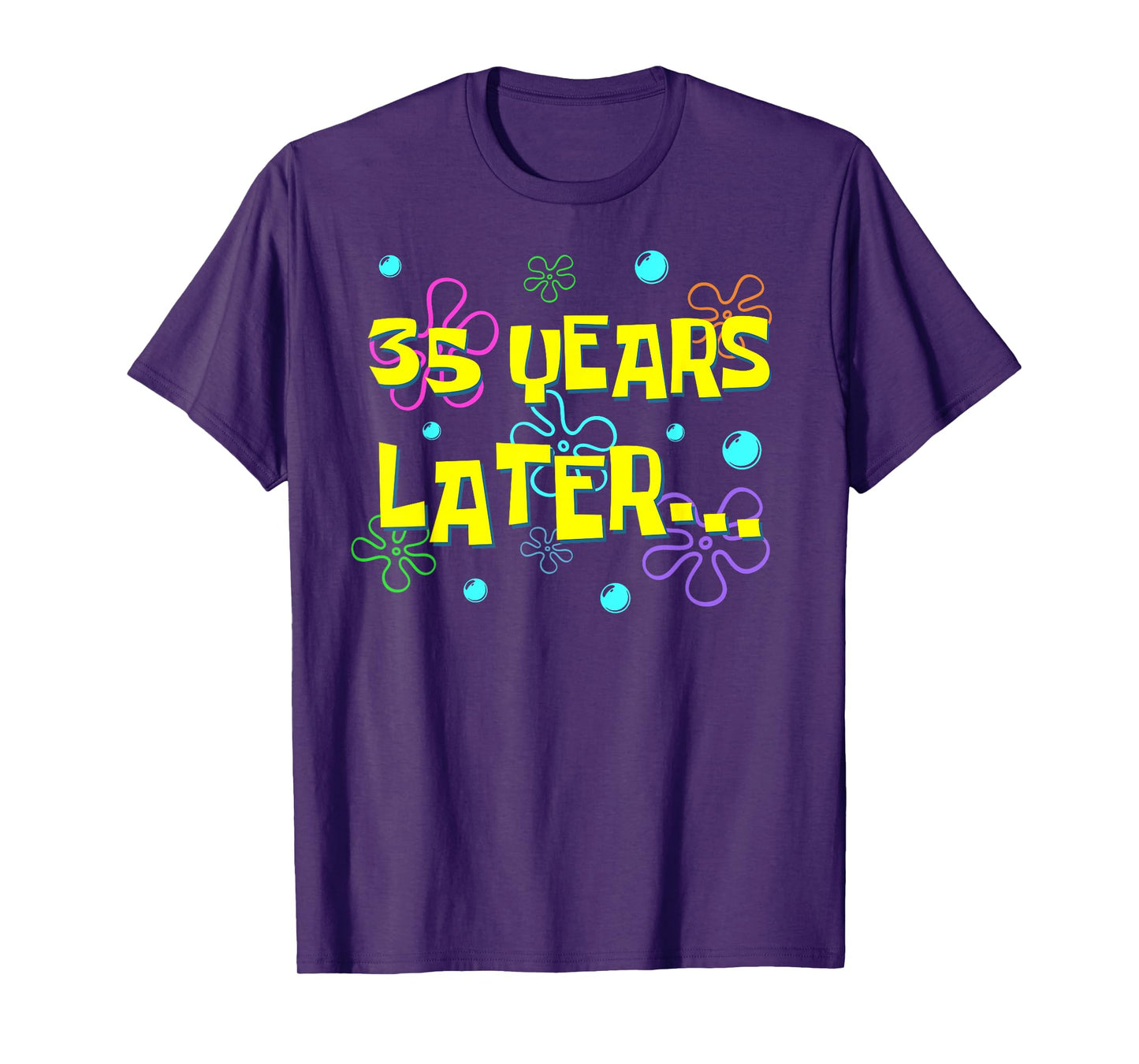 35 Years Later 35th Birthday Party 35 Year Old Funny Meme T-Shirt