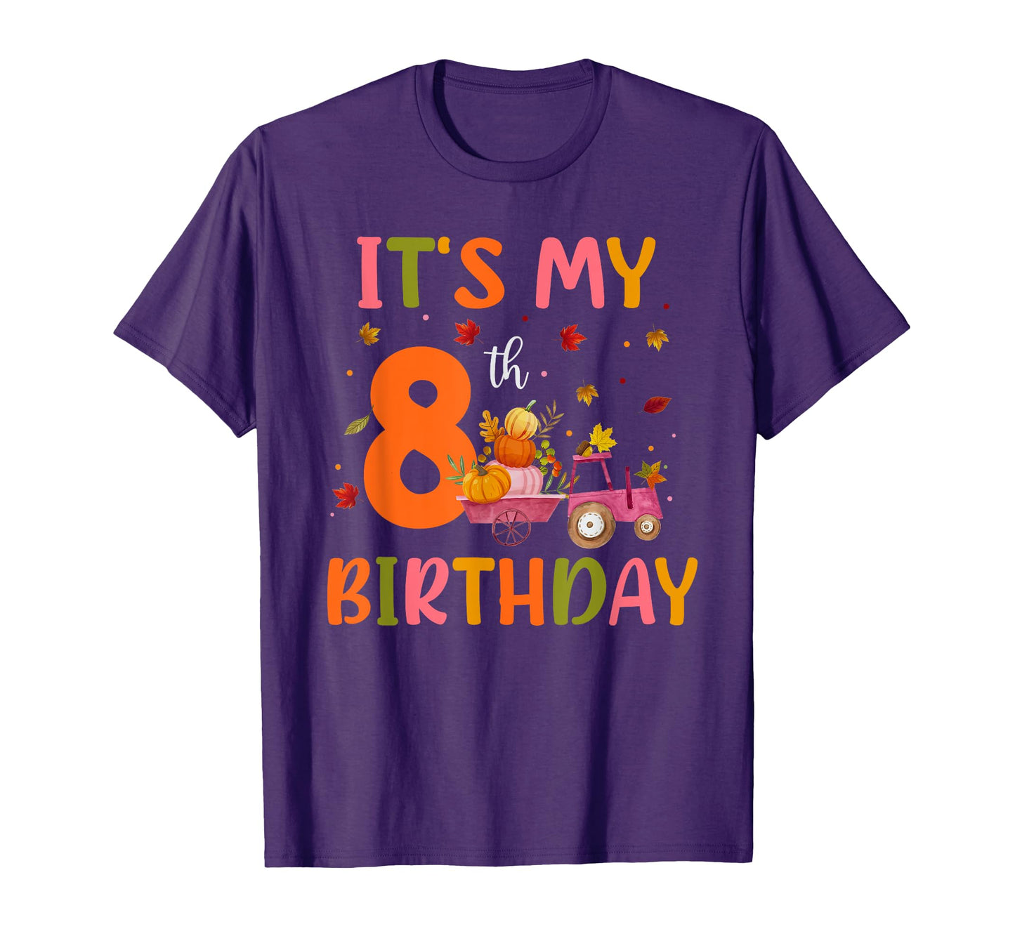 It's My 8th Birthday Pumpkin Season Thanksgiving 8 Year Old T-Shirt