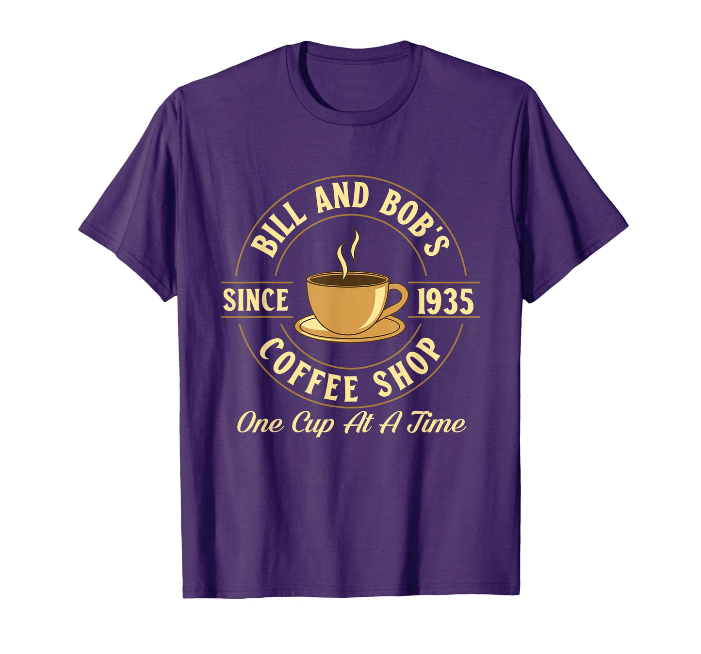 Bill and Bob's Coffee Shop - Sobriety Anniversary Sober AA T-Shirt