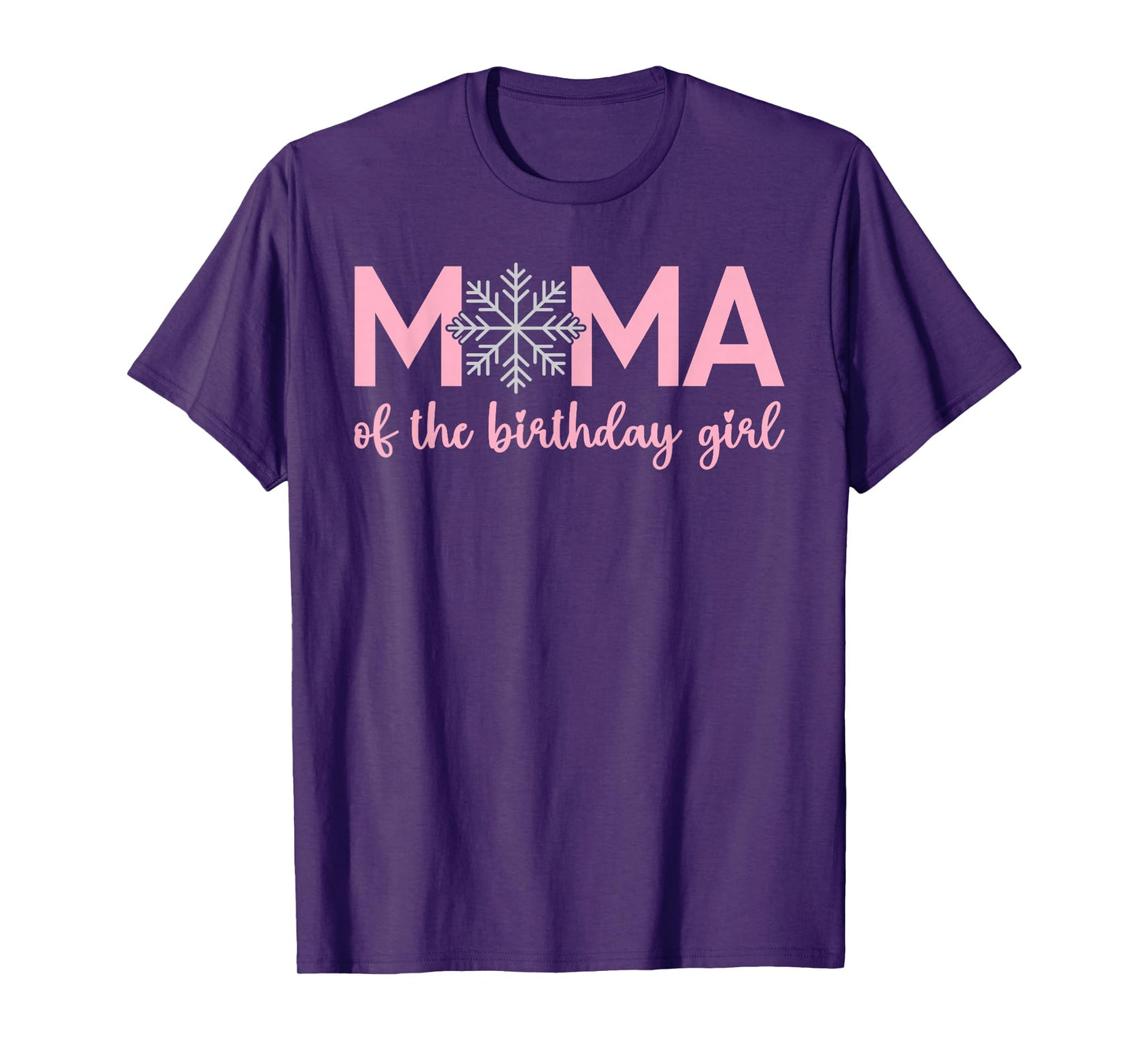 Mama Of The Birthday Girl Winter Onederland 1st Birthday T-Shirt