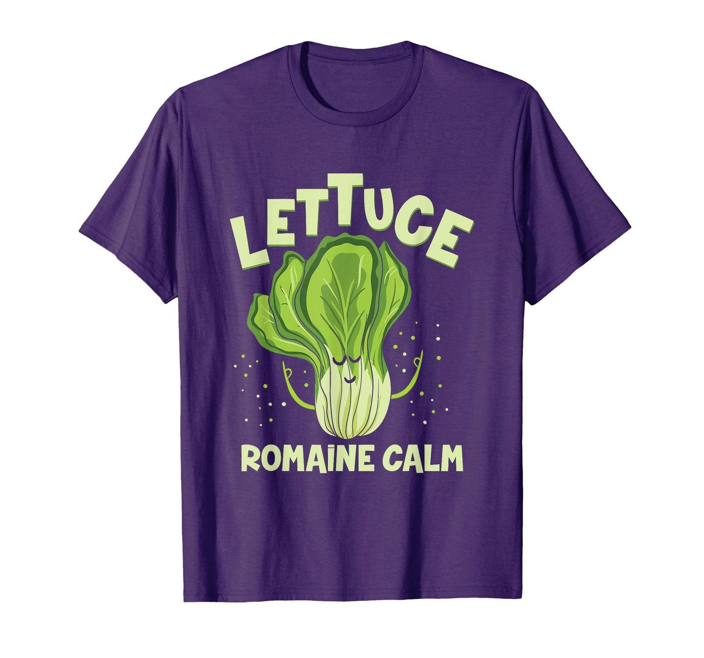 Lettuce Romaine Calm Mindfulness Vegan Yoga Lover Yogi Joke T-Shirt