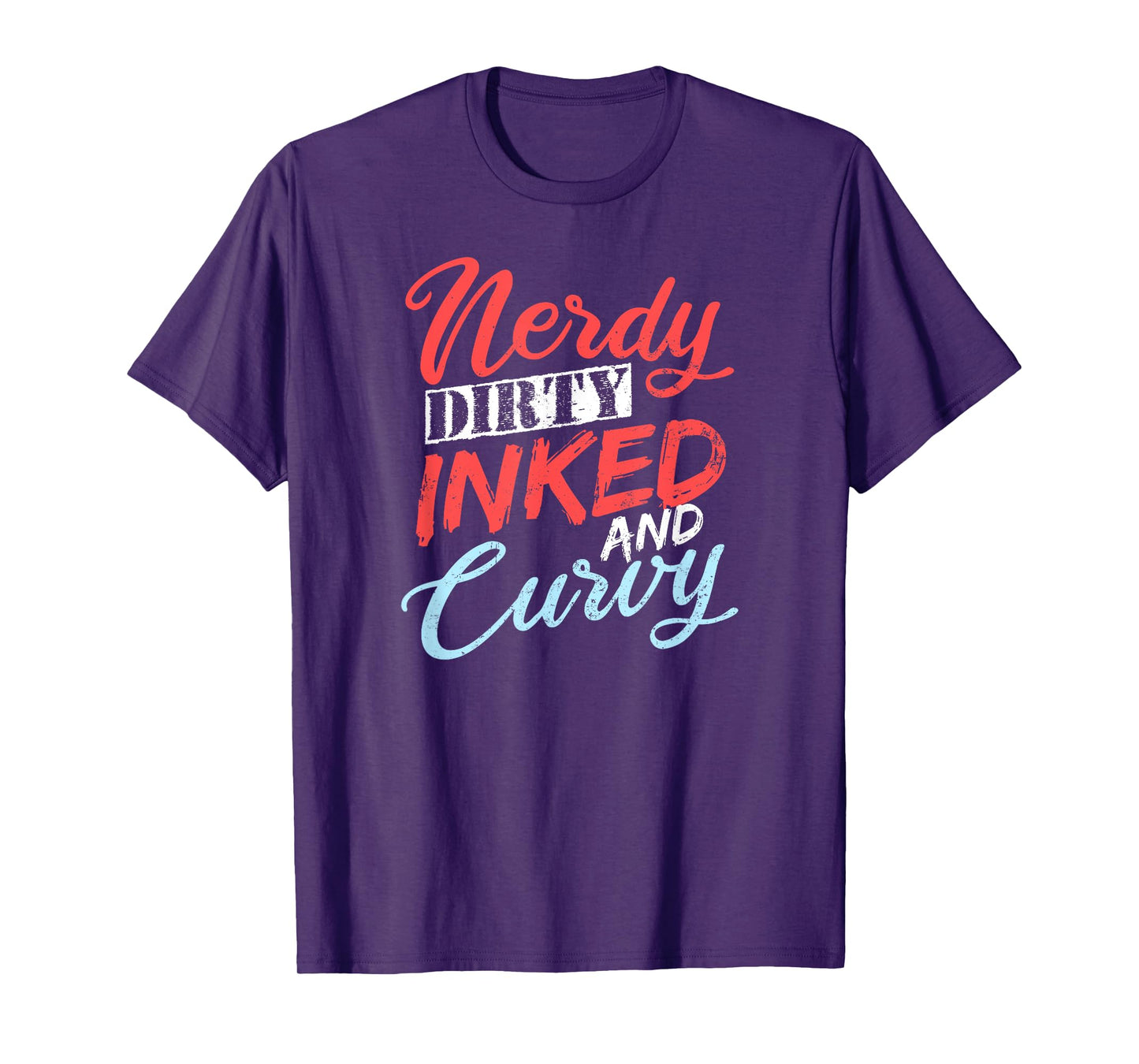 Tattooed Girlfriend Shirt | Nerdy Dirty Curvy Gift T-Shirt