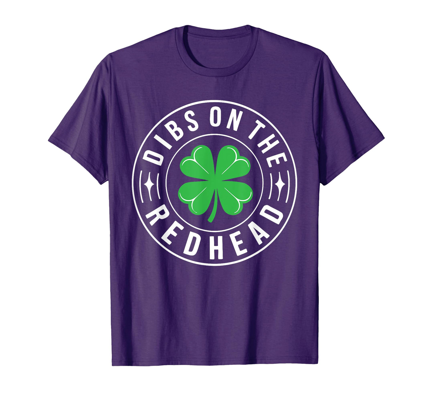 Dibs On The Redhead Shirt Funny Men Women St Patricks Day T-Shirt