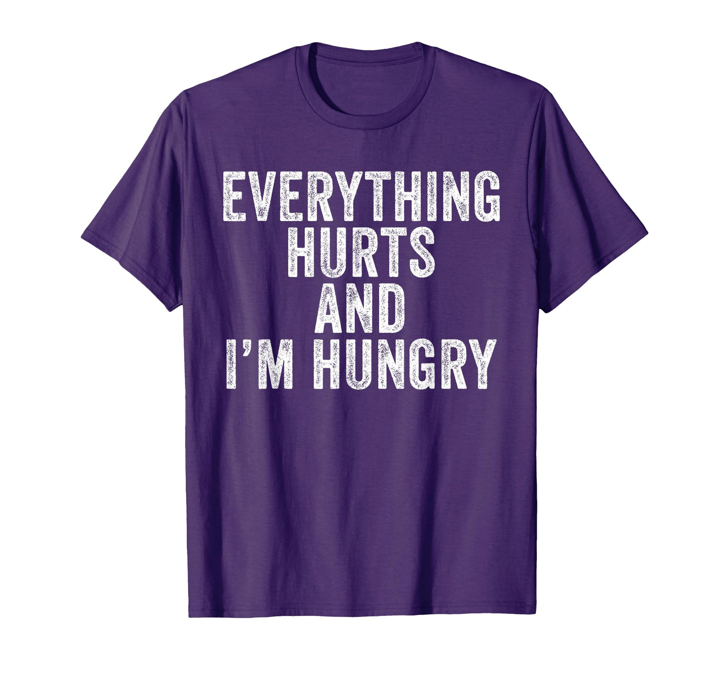 Funny Everything Hurts I'm Hungry Vintage Women's X-Small Black Modern Letter Print Crew Neck Short Sleeve Lightweight Classic Fit Everything Hurts I'm Hungry Funny Running Marathon Runner T-Shirt