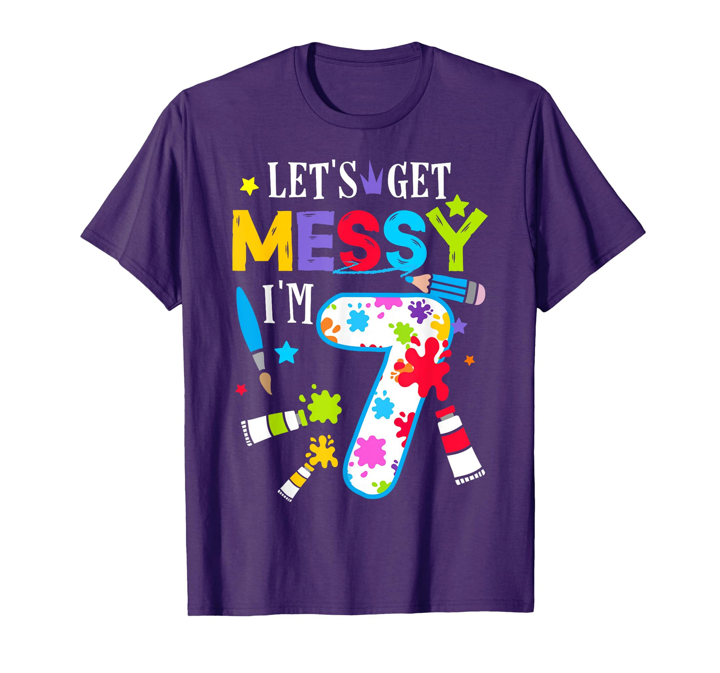 Art Painting 7 Year Old Birthday Artist Let's Get Messy Art T-Shirt