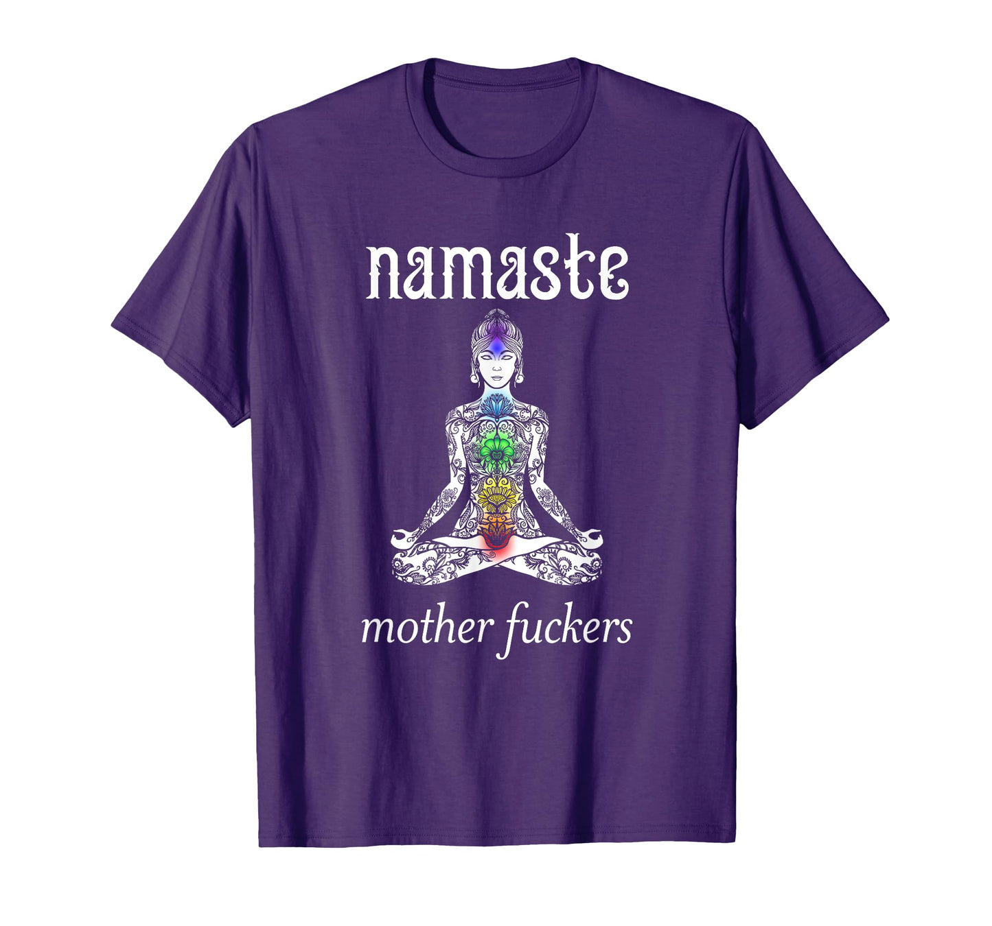 Namaste Mother Fuckers Shirt | Rage Yoga Lotus Flower T-Shirt