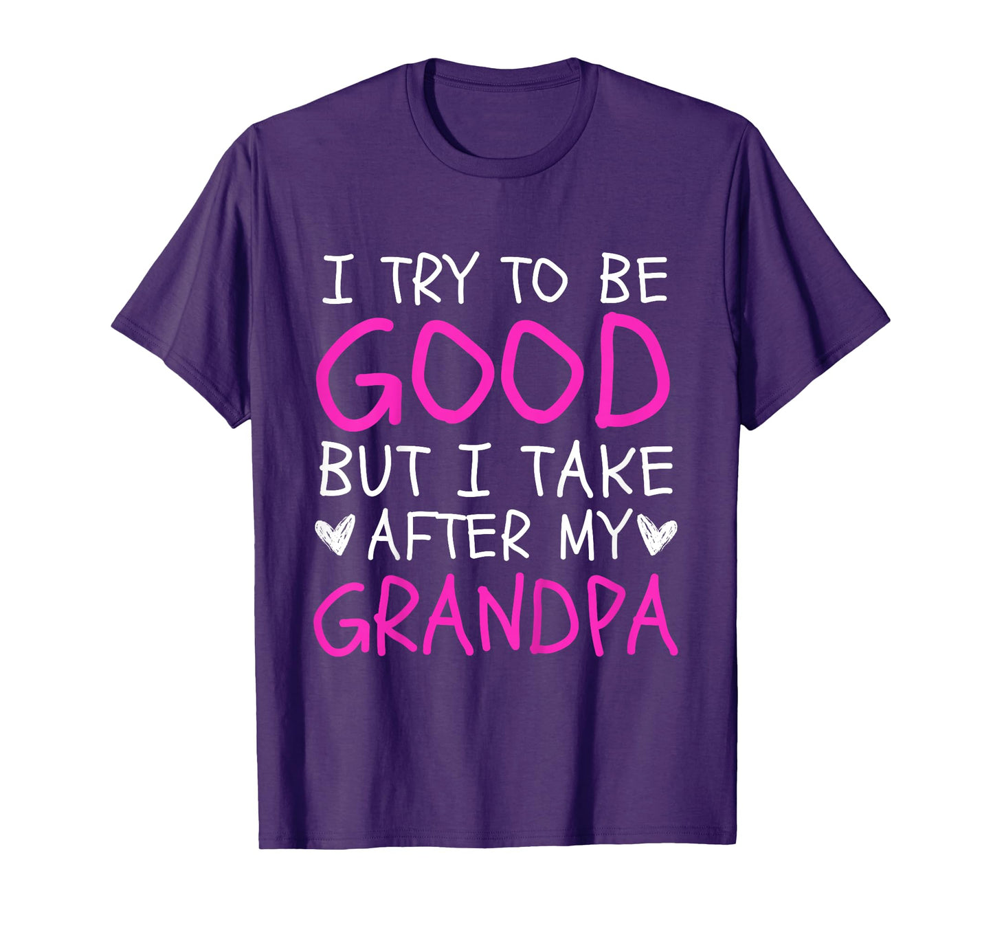 Kids I Try To Be Good But I Take After My Grandpa Kids Toddler T-Shirt