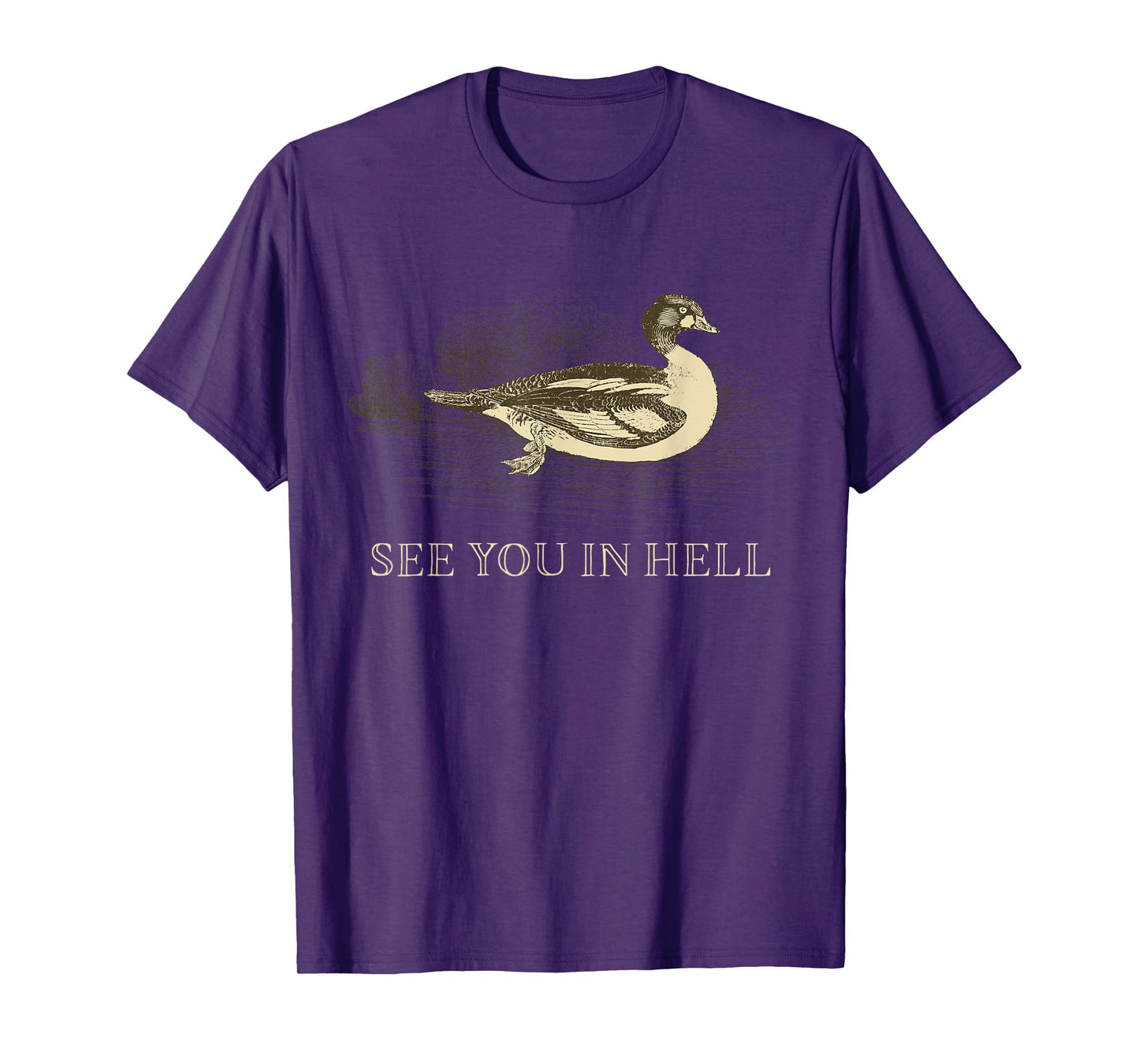 Vintage Theme Water-Birds Duck See You In Hell T-Shirt