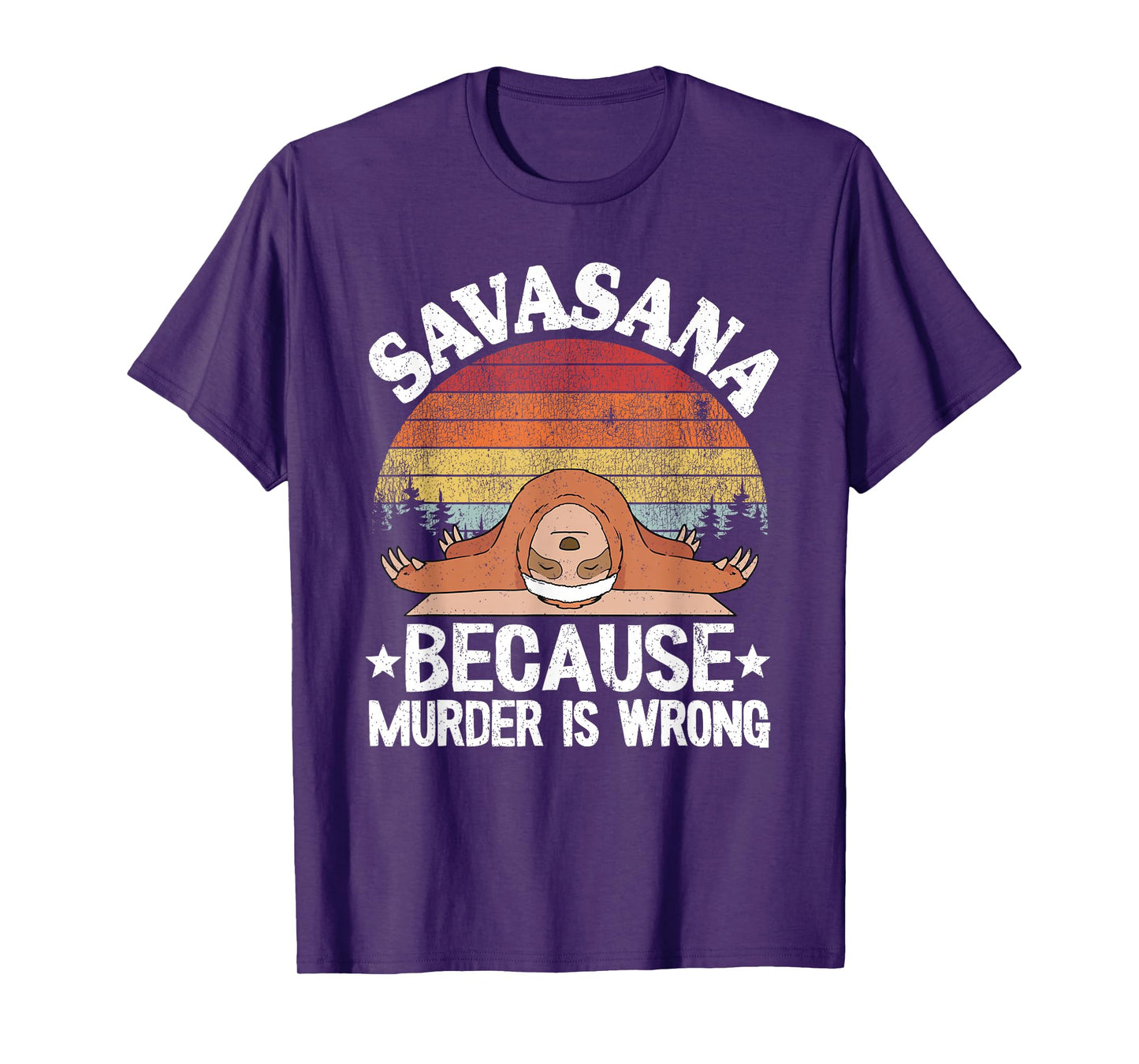Savasana Because Murder Is Wrong Vintage Sloth Yoga T-Shirt