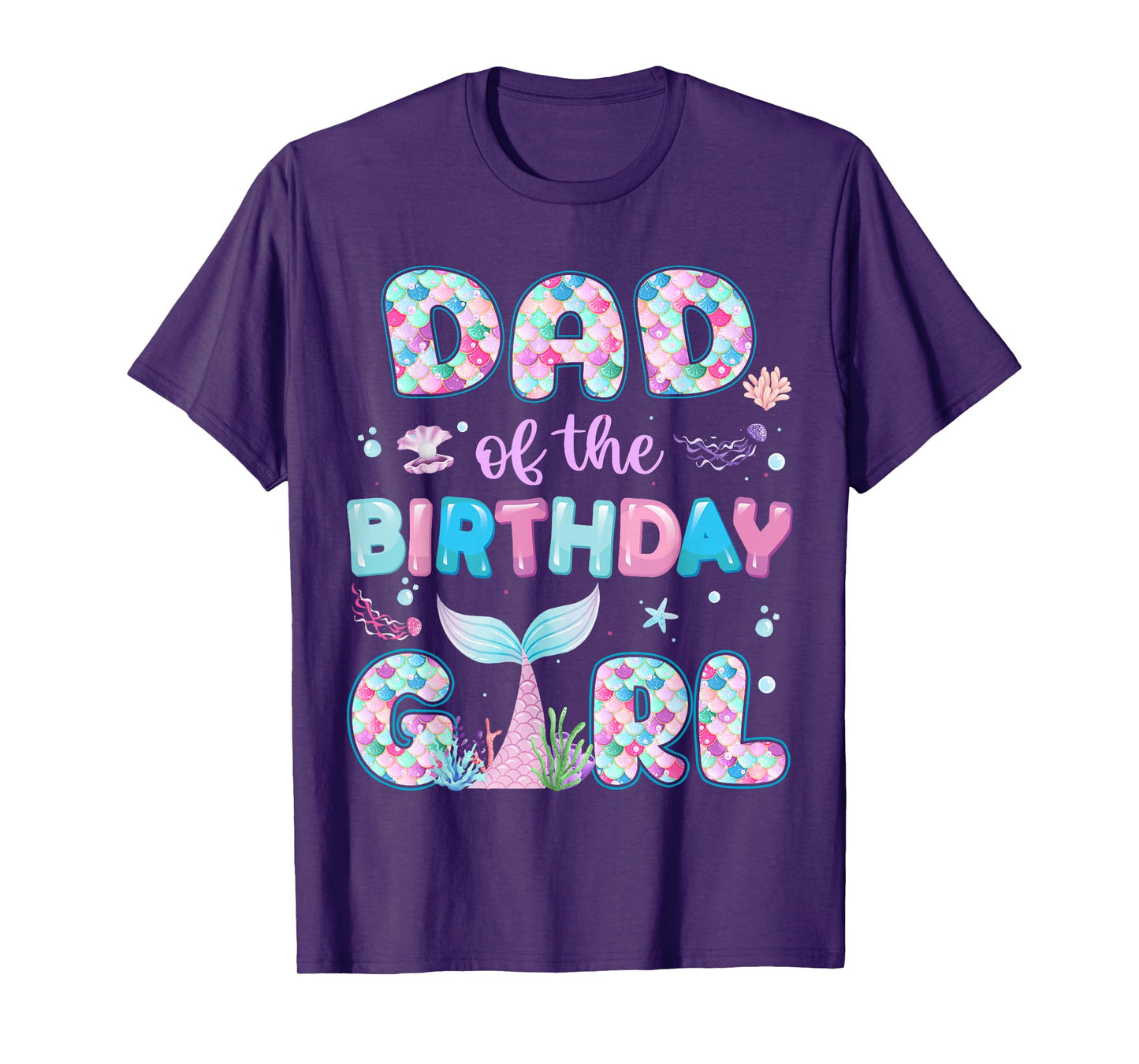 Dad Of The Birthday Mermaid Girl Family Matching Party T-Shirt