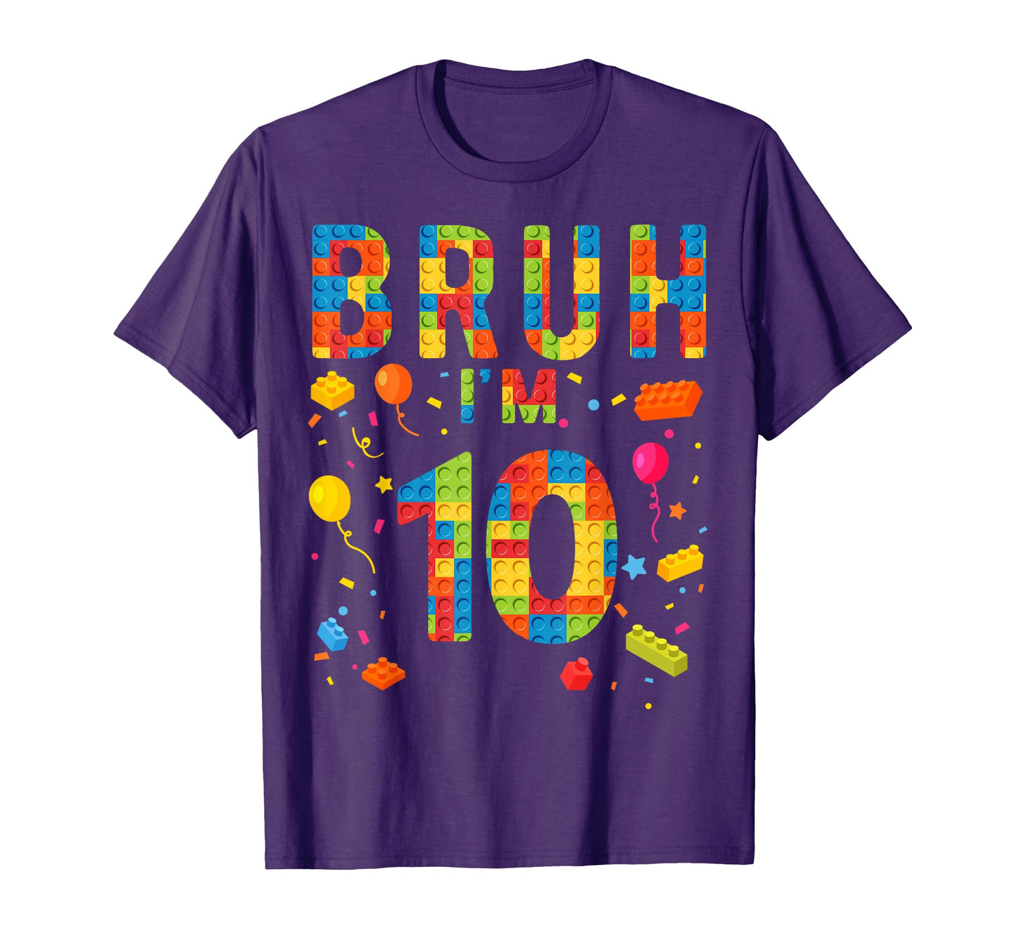 10 Year Old Building Blocks Bruh 10th Birthday Boy T-Shirt