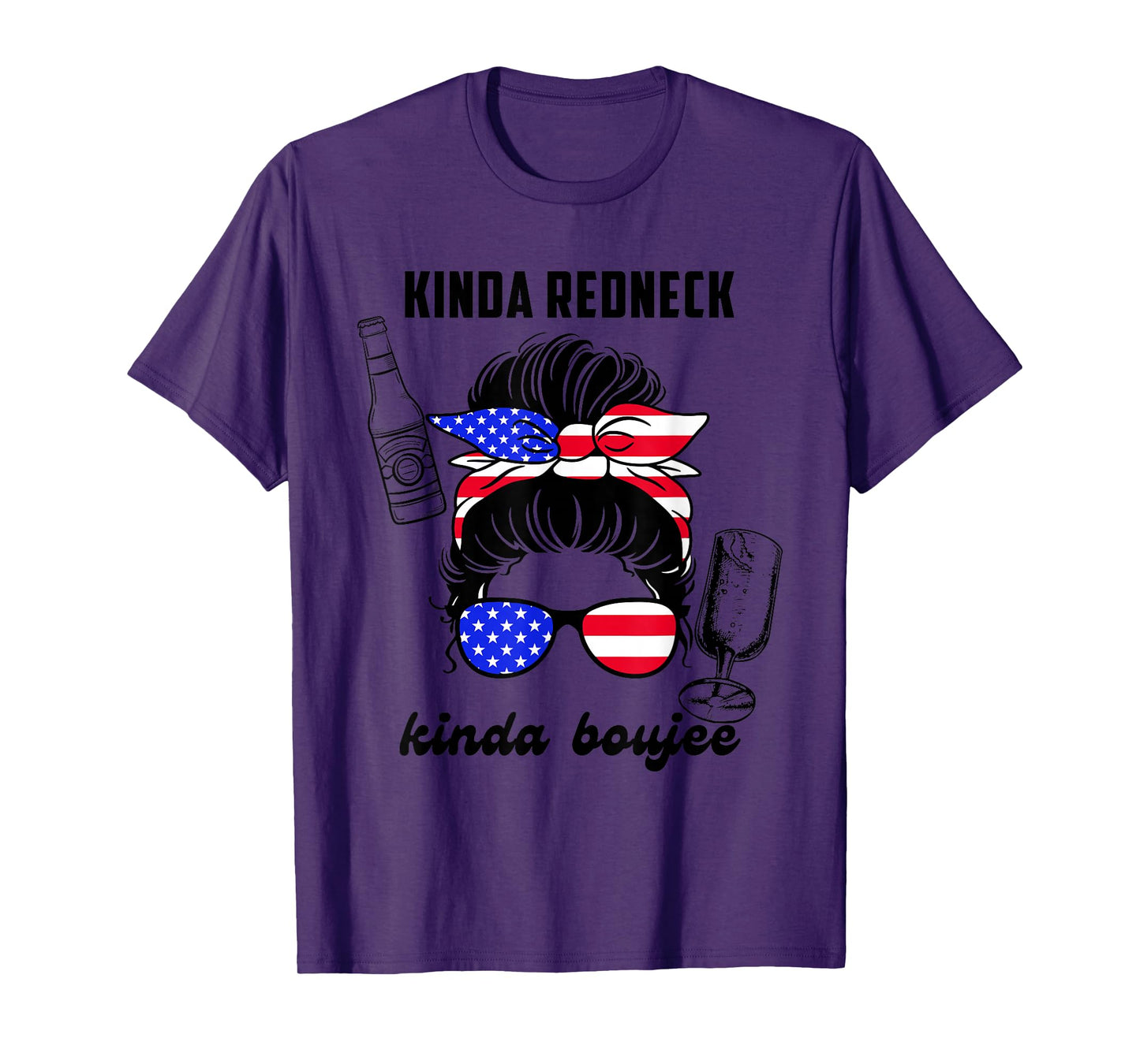 Kinda Redneck Kinda Boujee Messy Bun America Girl Design T-Shirt