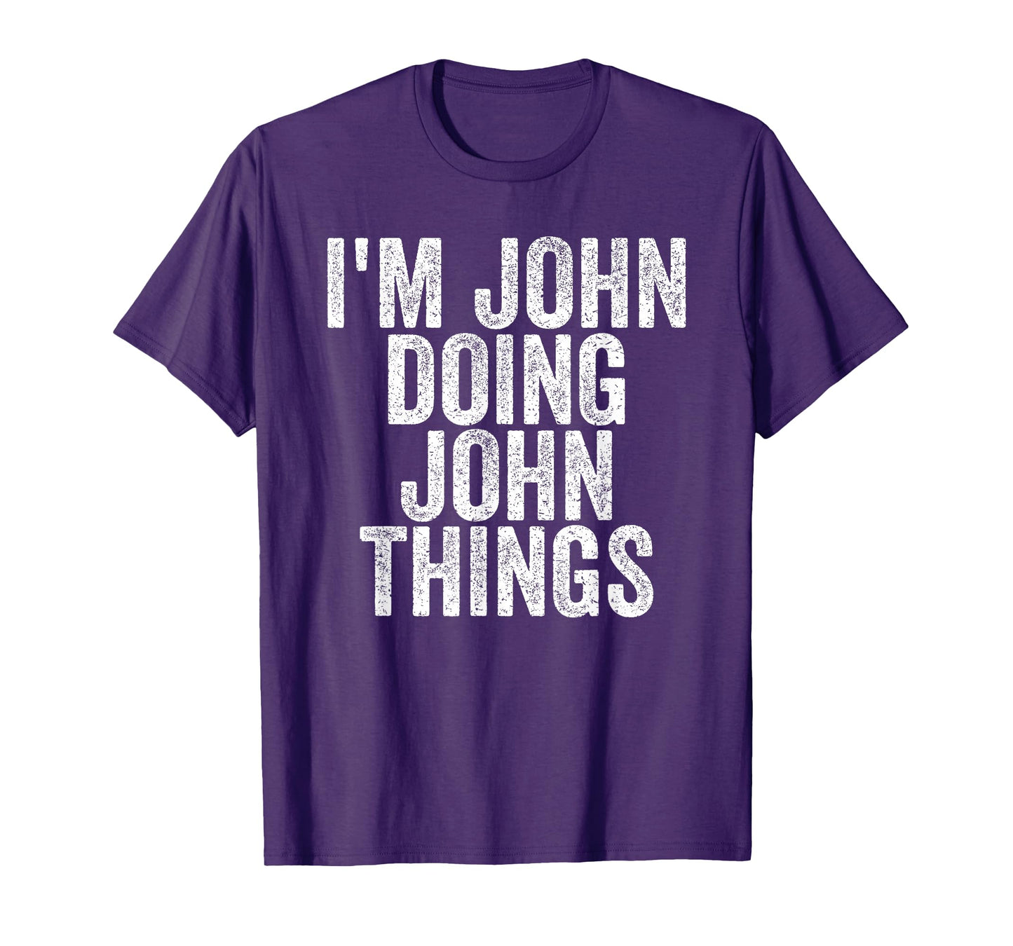 Sarcastic Birthday First Name Text Fun Joke Store I'm John Doing John Things Funny Saying T-Shirt - Unisex-Adults, Kids - Black - Small - Short Sleeve - T-Shirt