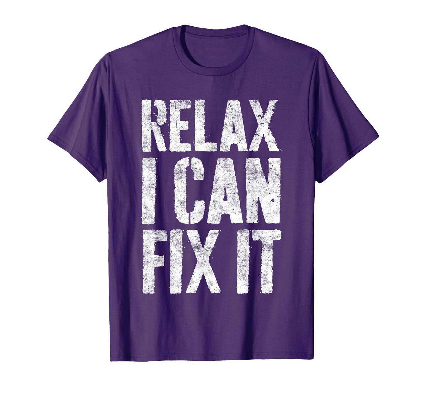 Relax I Can Fix It Shirt Funny Handyman Mechanic T-Shirt
