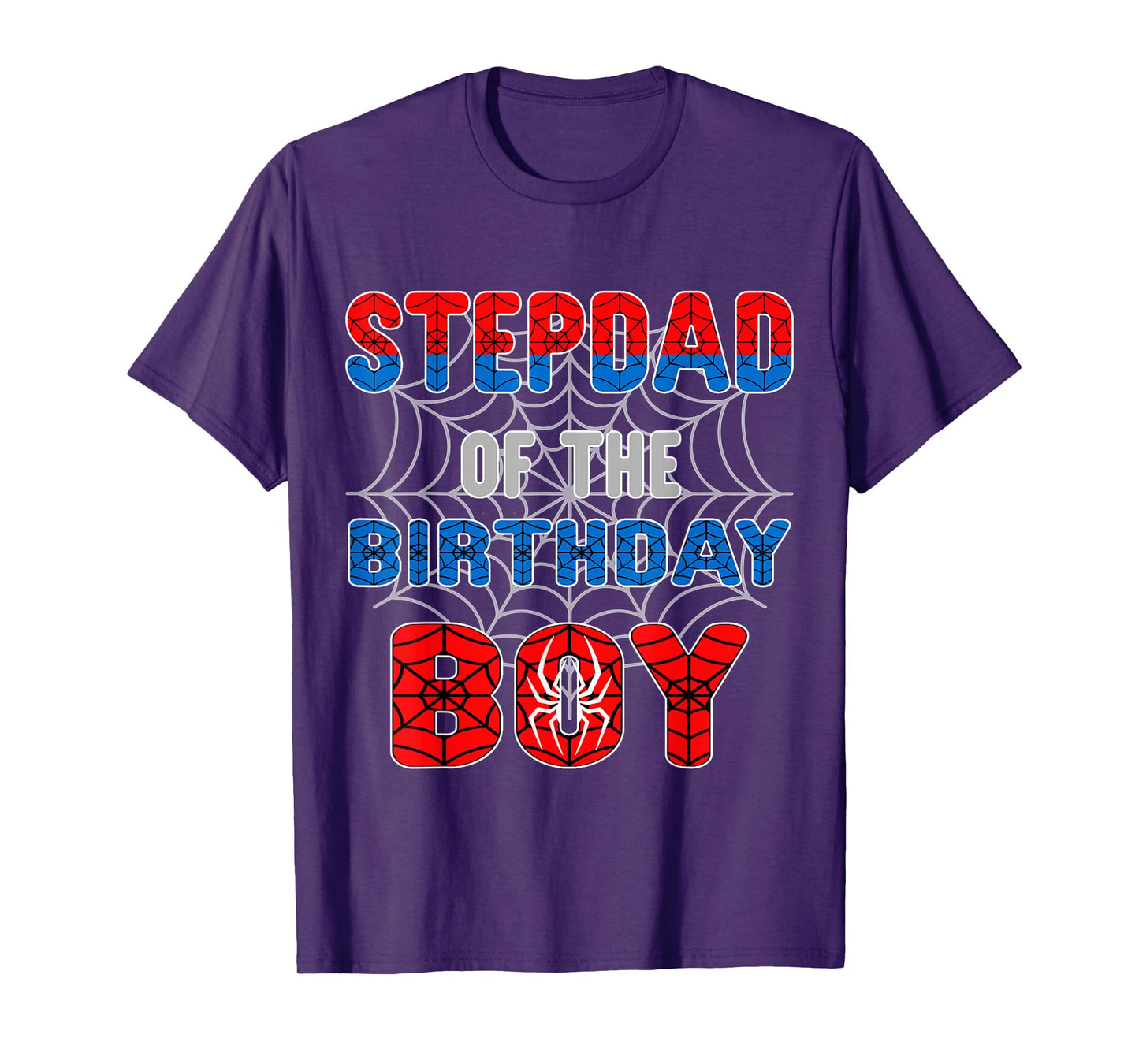 Spider Web Birthday Party Stepdad of The Birthday Boy T-Shirt