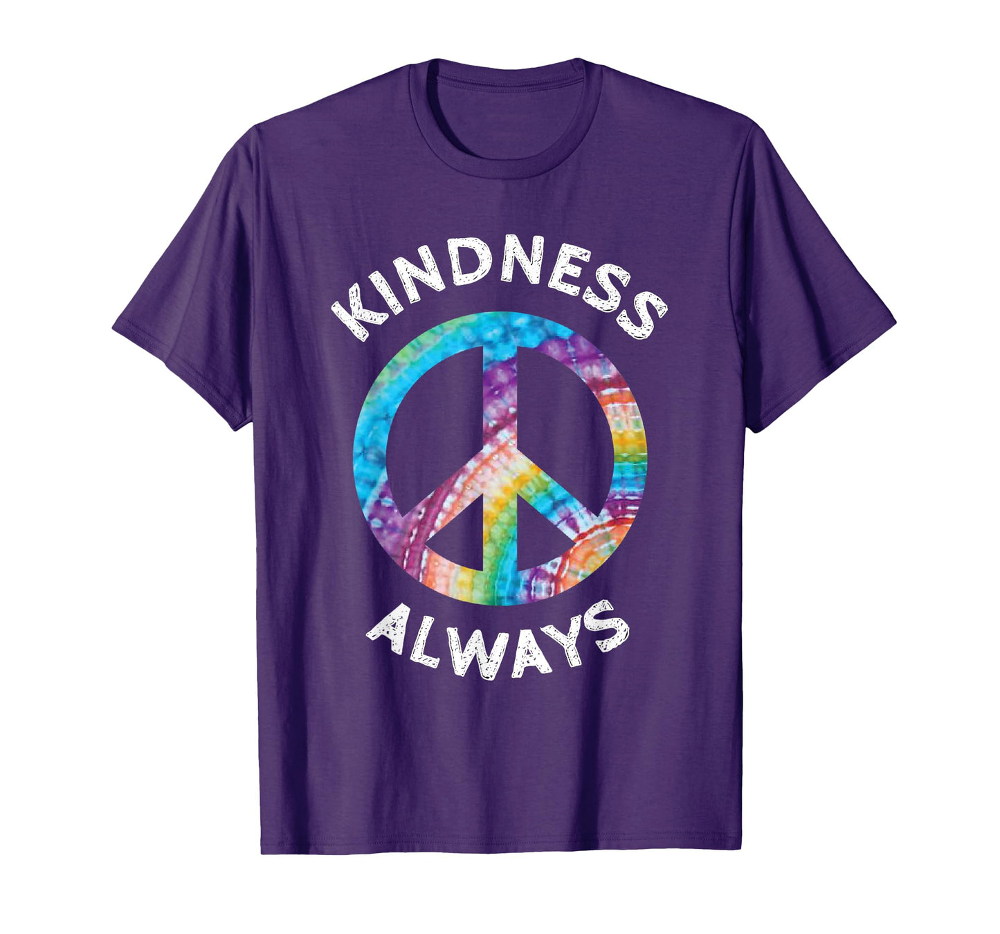 KINDNESS ALWAYS TIE DYE PEACE SIGN SPREAD JOY T SHIRT T-Shirt